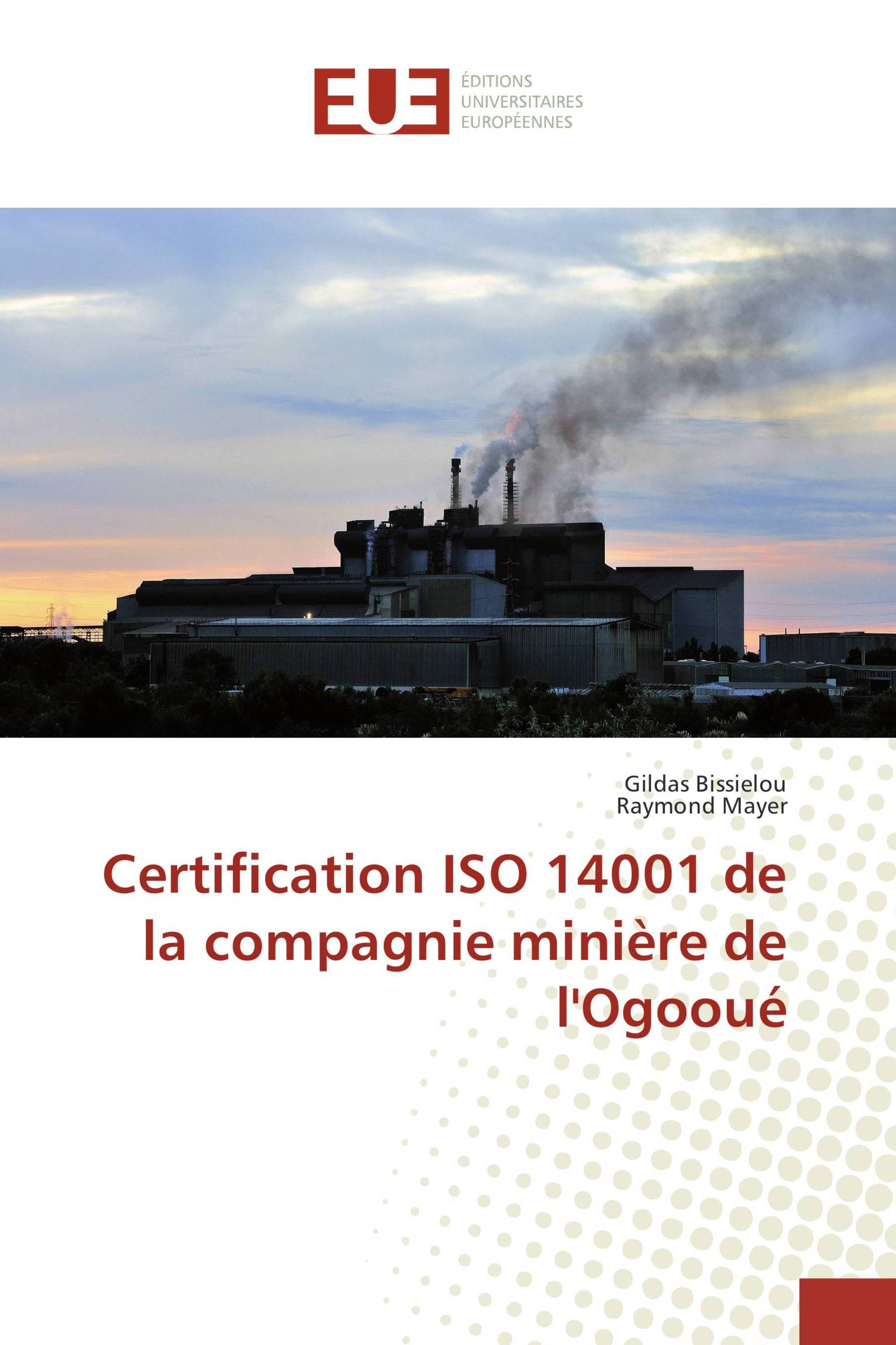 Certification ISO 14001 de la compagnie minière de l'Ogooué