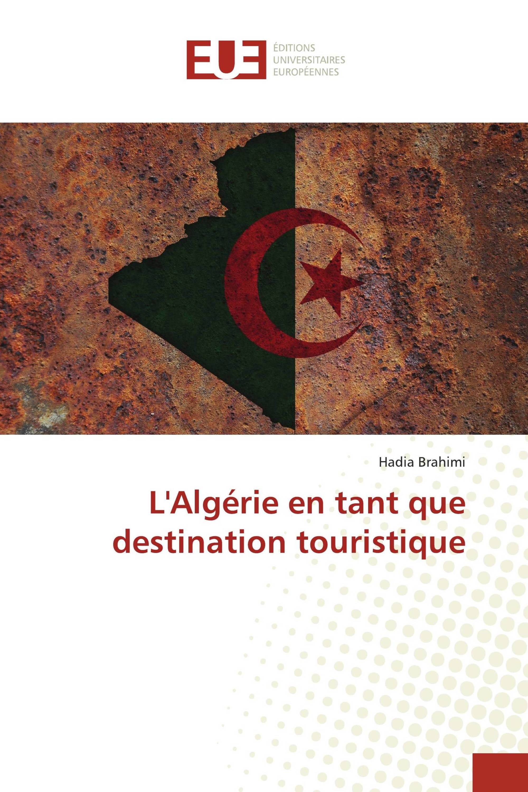 L'Algérie en tant que destination touristique
