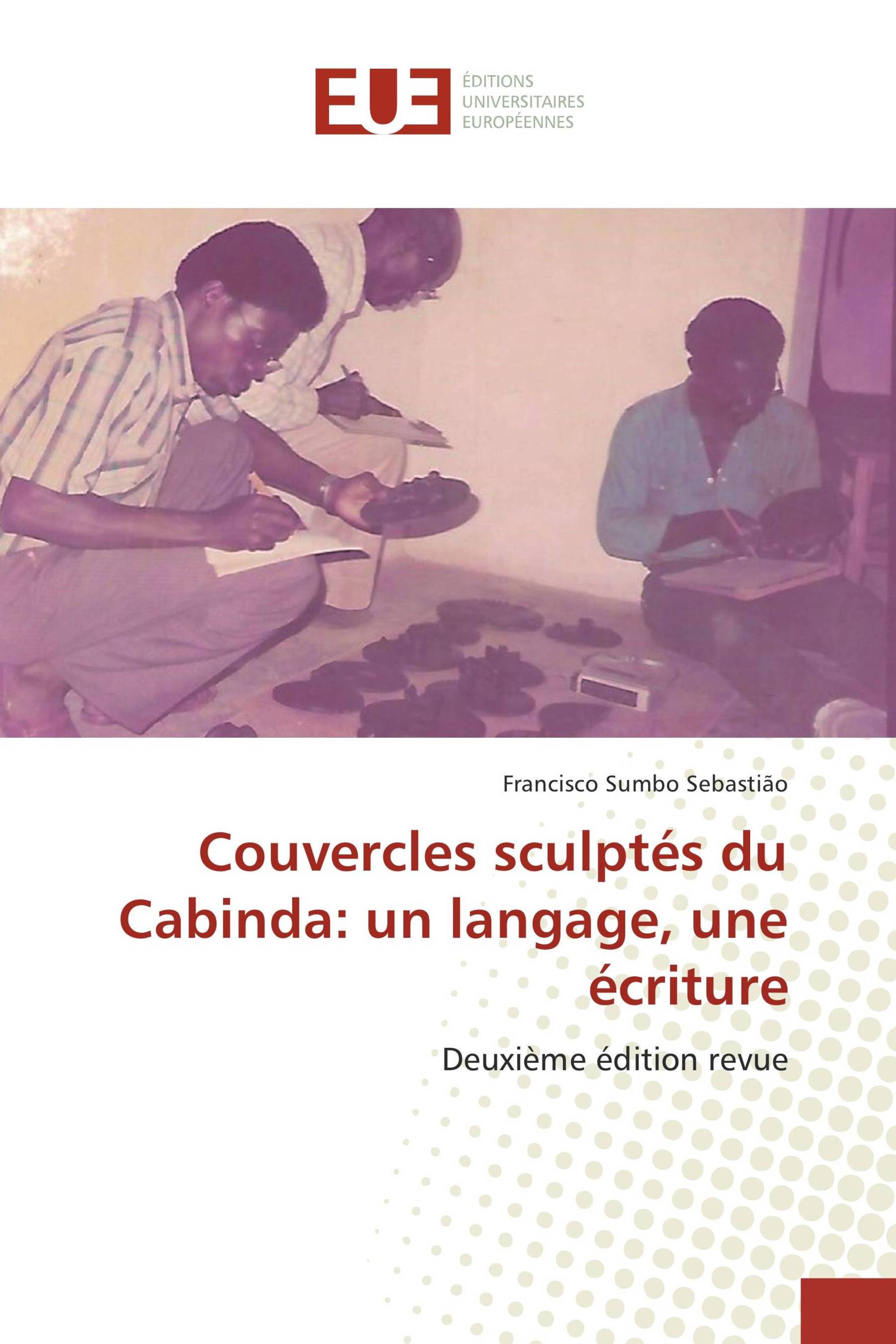 Couvercles sculptés du Cabinda: un langage, une écriture