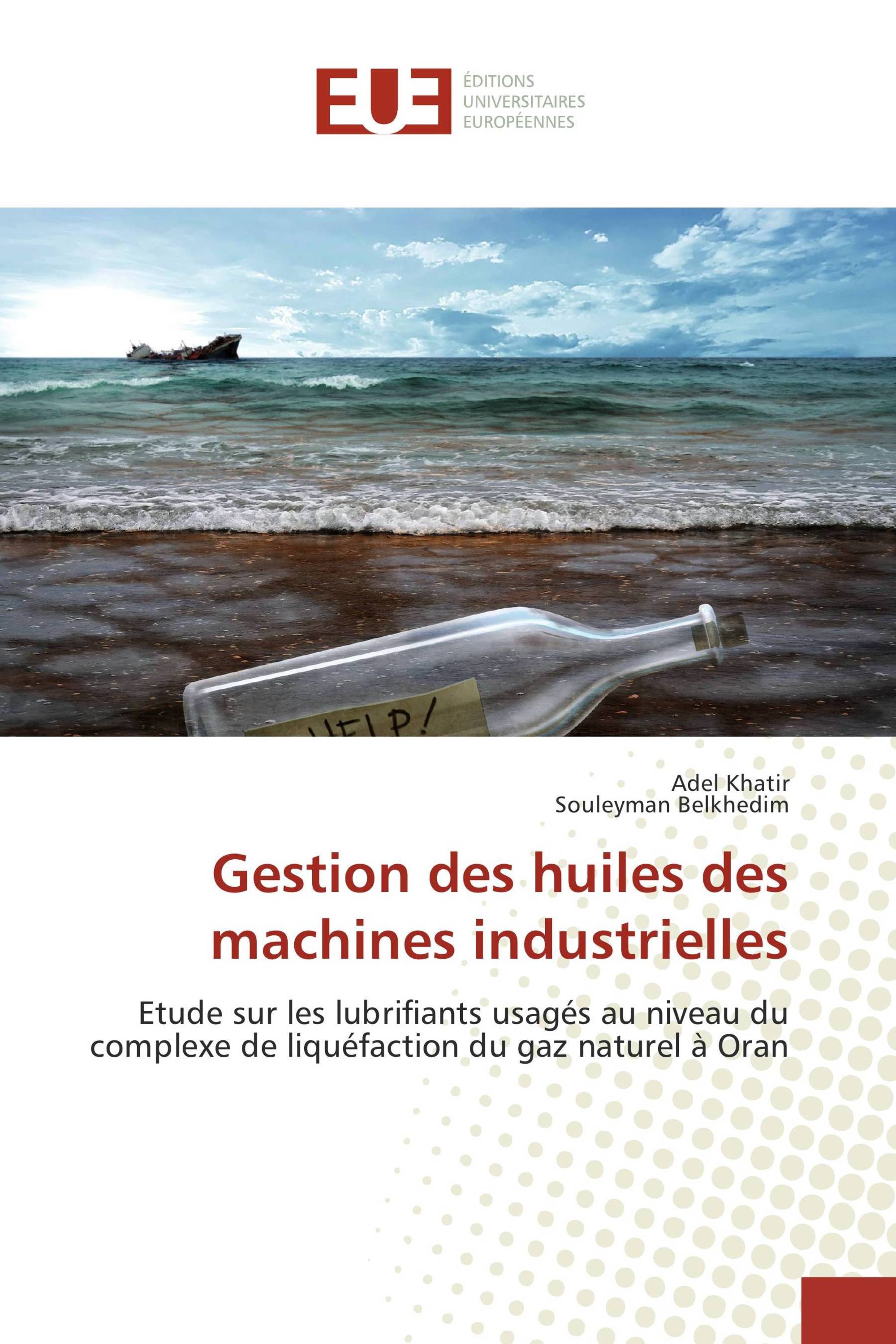 Gestion des huiles des machines industrielles