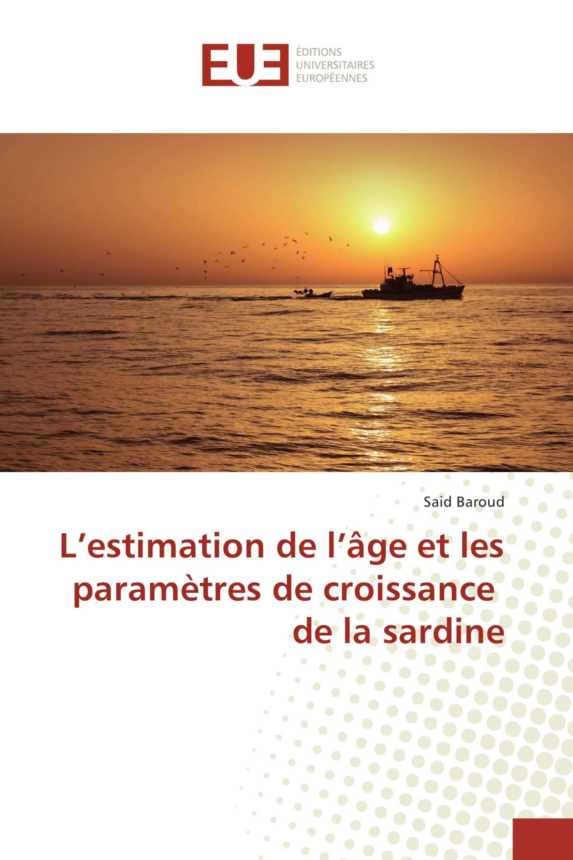 L’estimation de l’âge et les paramètres de croissance de la sardine