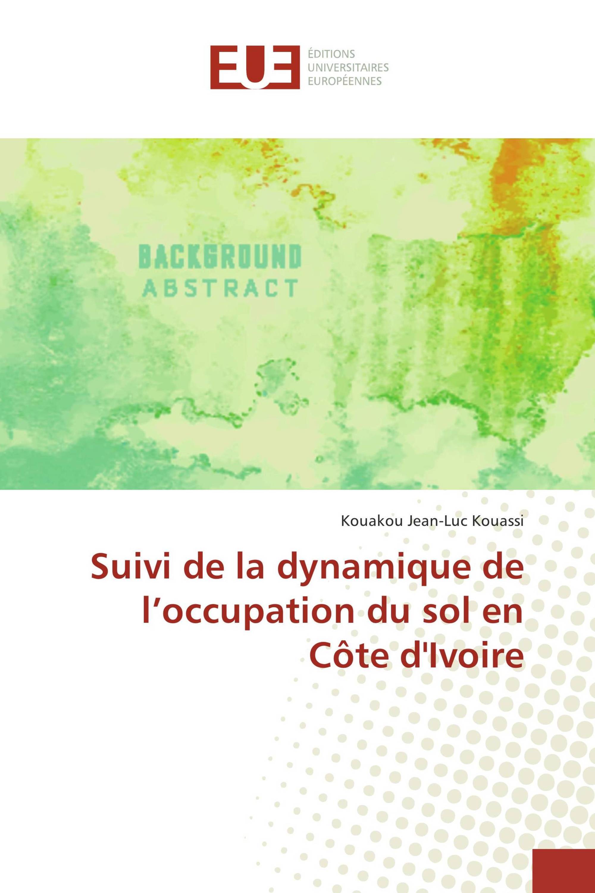 Suivi de la dynamique de l’occupation du sol en Côte d'Ivoire