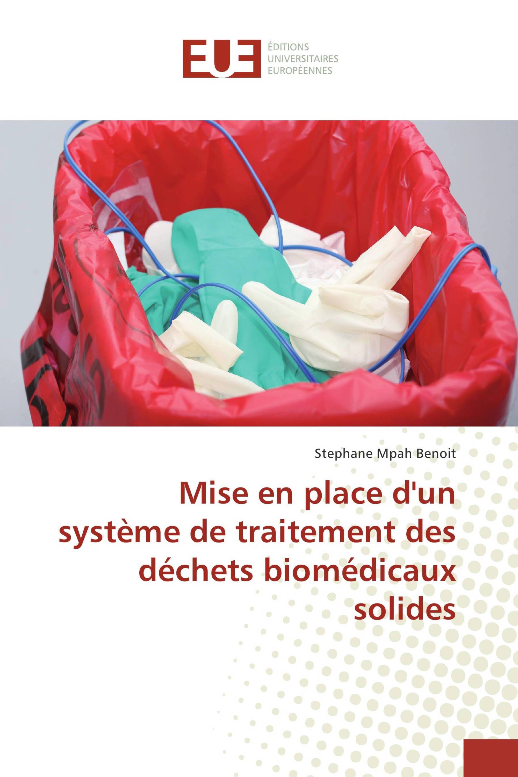 Mise en place d'un système de traitement des déchets biomédicaux solides