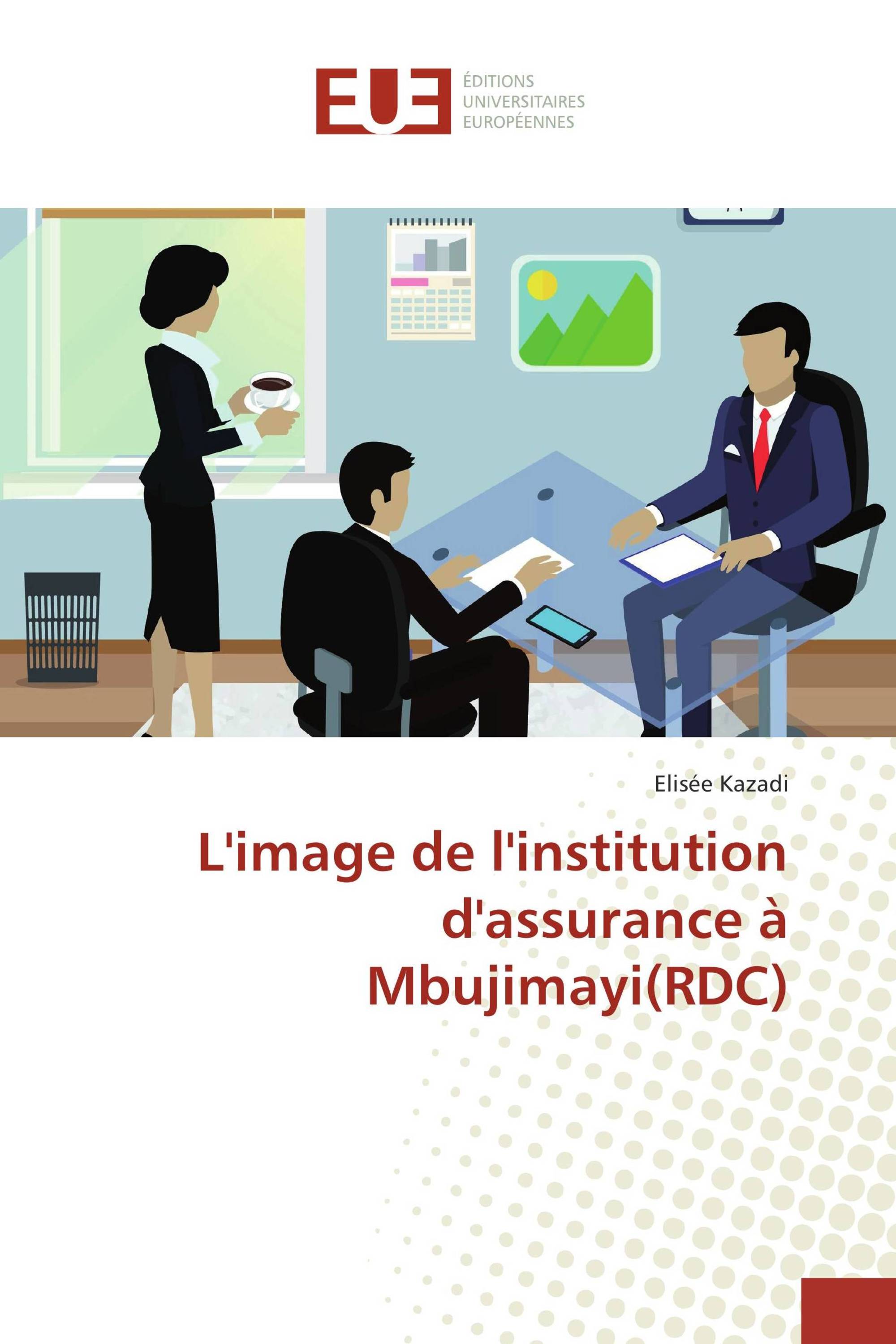 L'image de l'institution d'assurance à Mbujimayi(RDC)