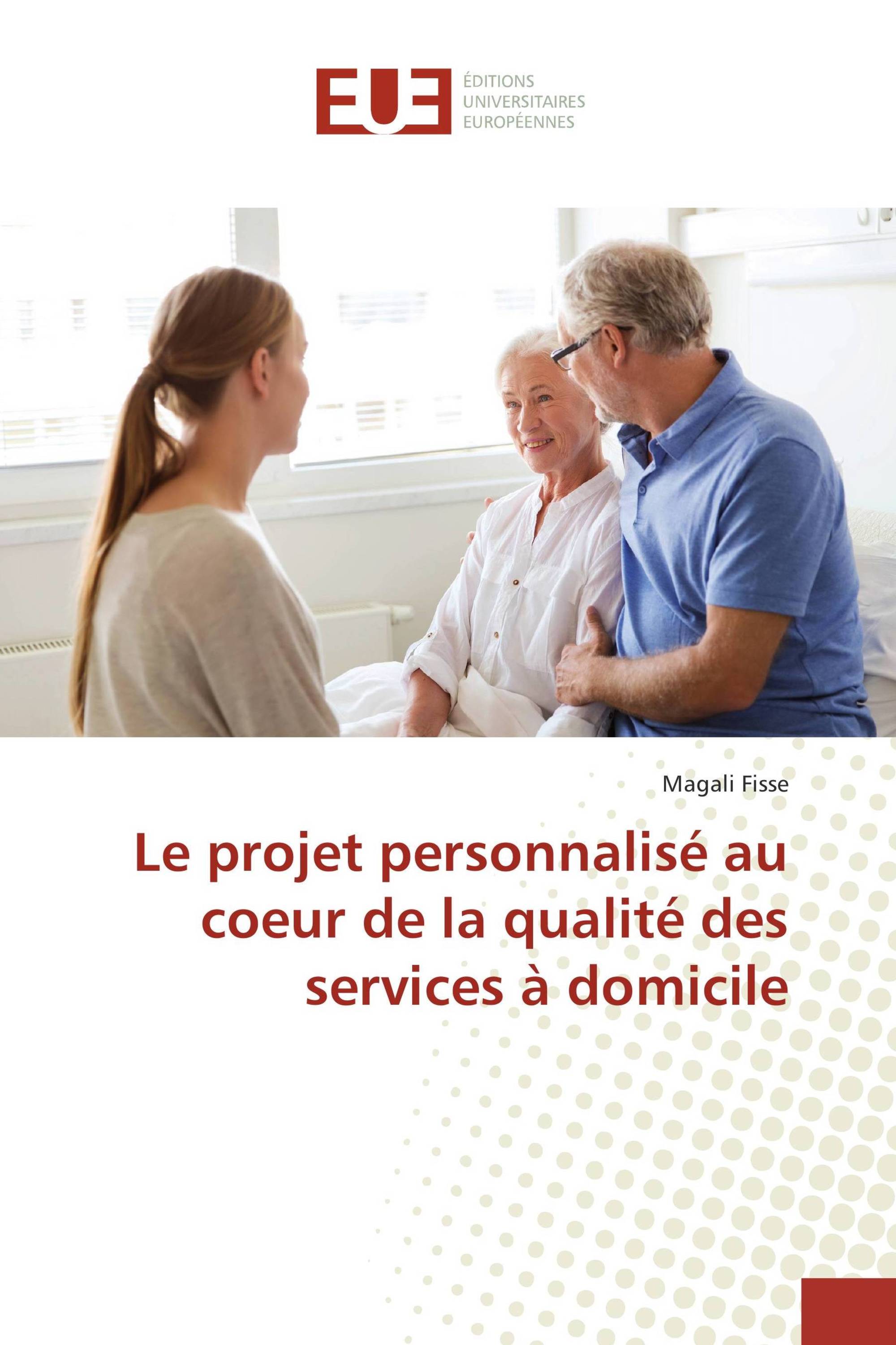 Le projet personnalisé au coeur de la qualité des services à domicile