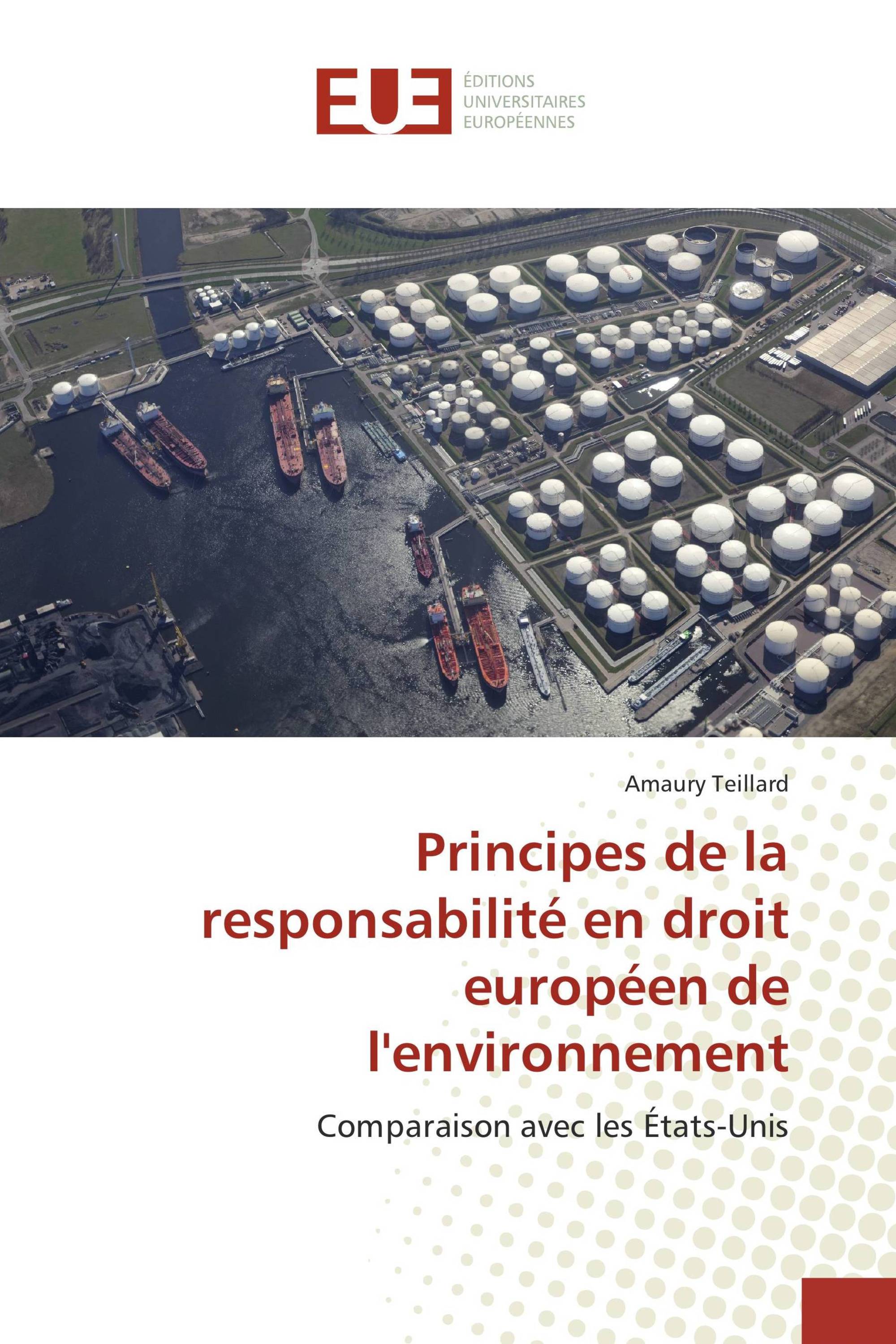 Principes de la responsabilité en droit européen de l'environnement