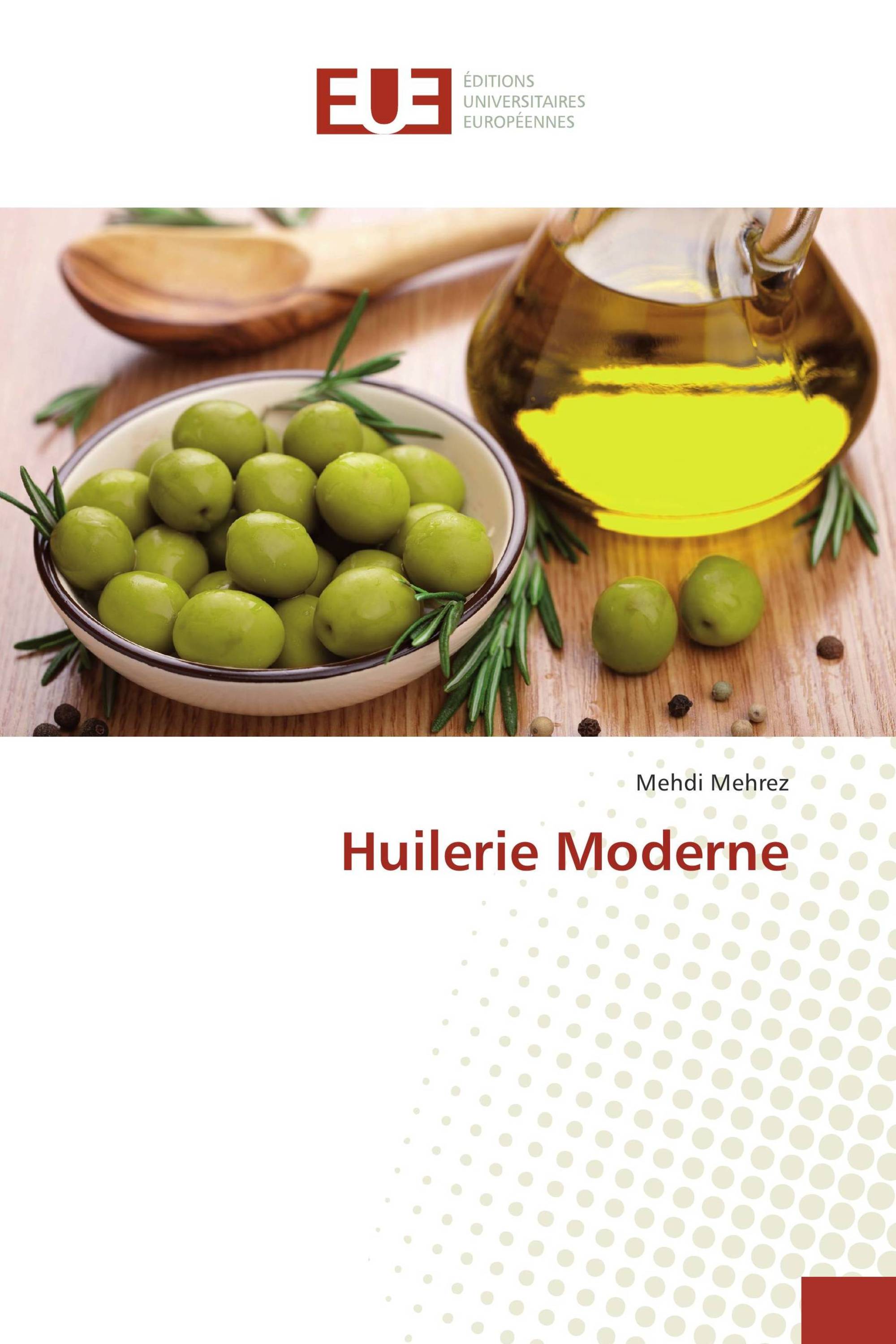 Huilerie Moderne