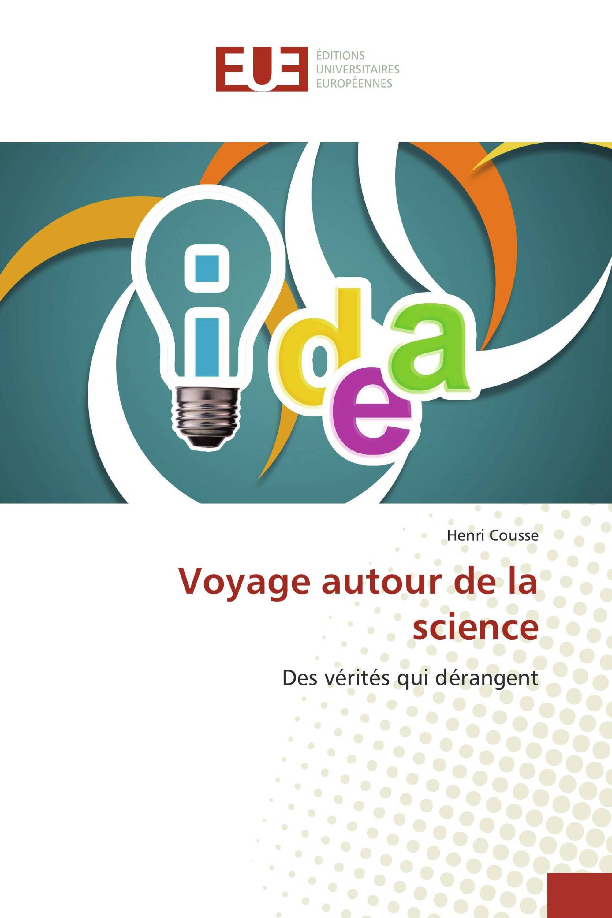 Voyage autour de la science