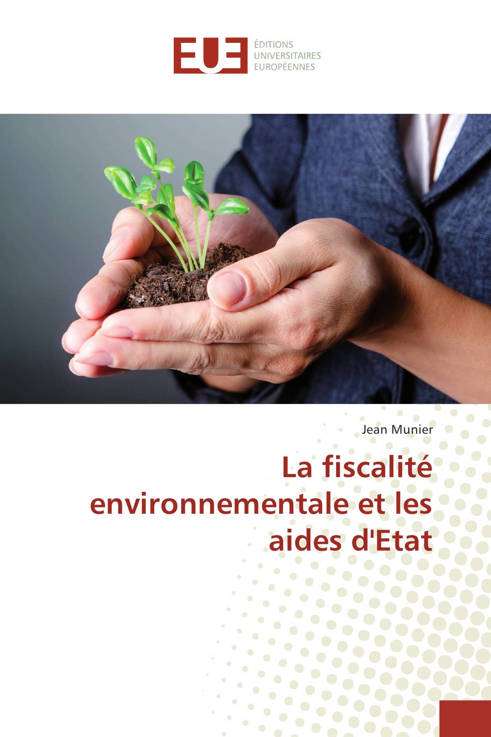 La fiscalité environnementale et les aides d'Etat