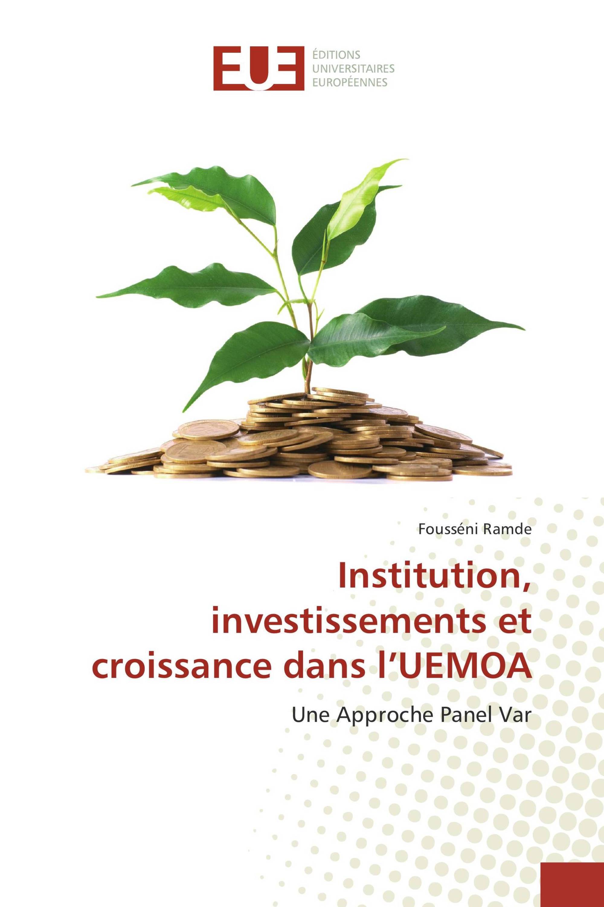 Institution, investissements et croissance dans l’UEMOA