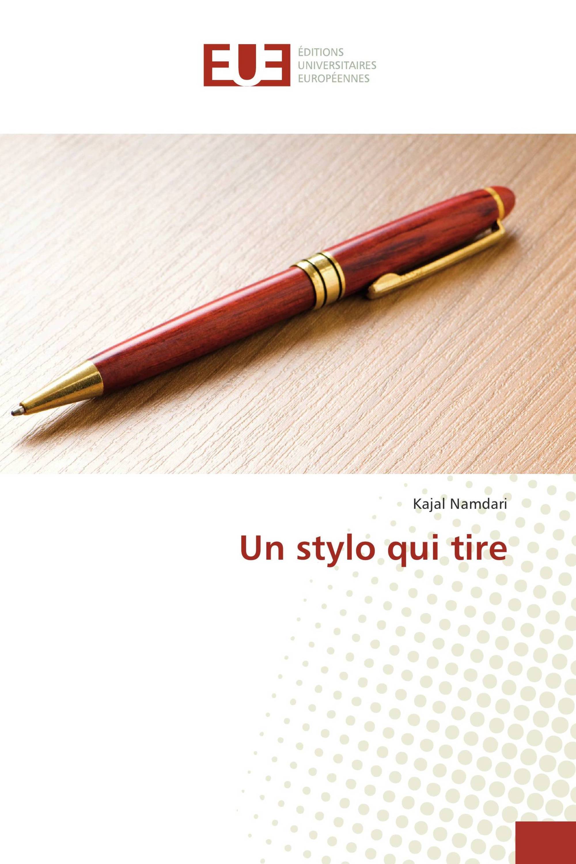 Un stylo qui tire