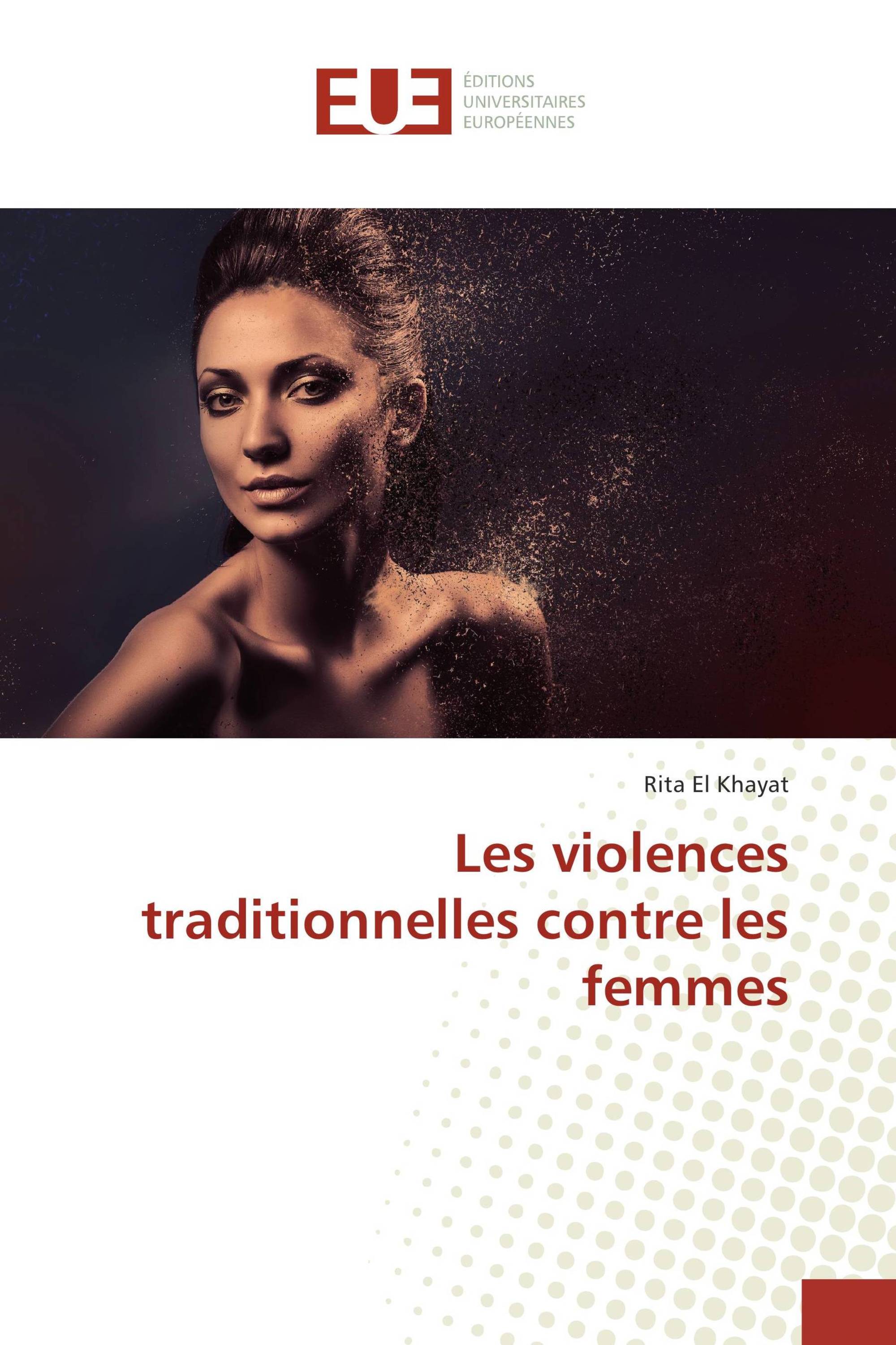 Les violences traditionnelles contre les femmes