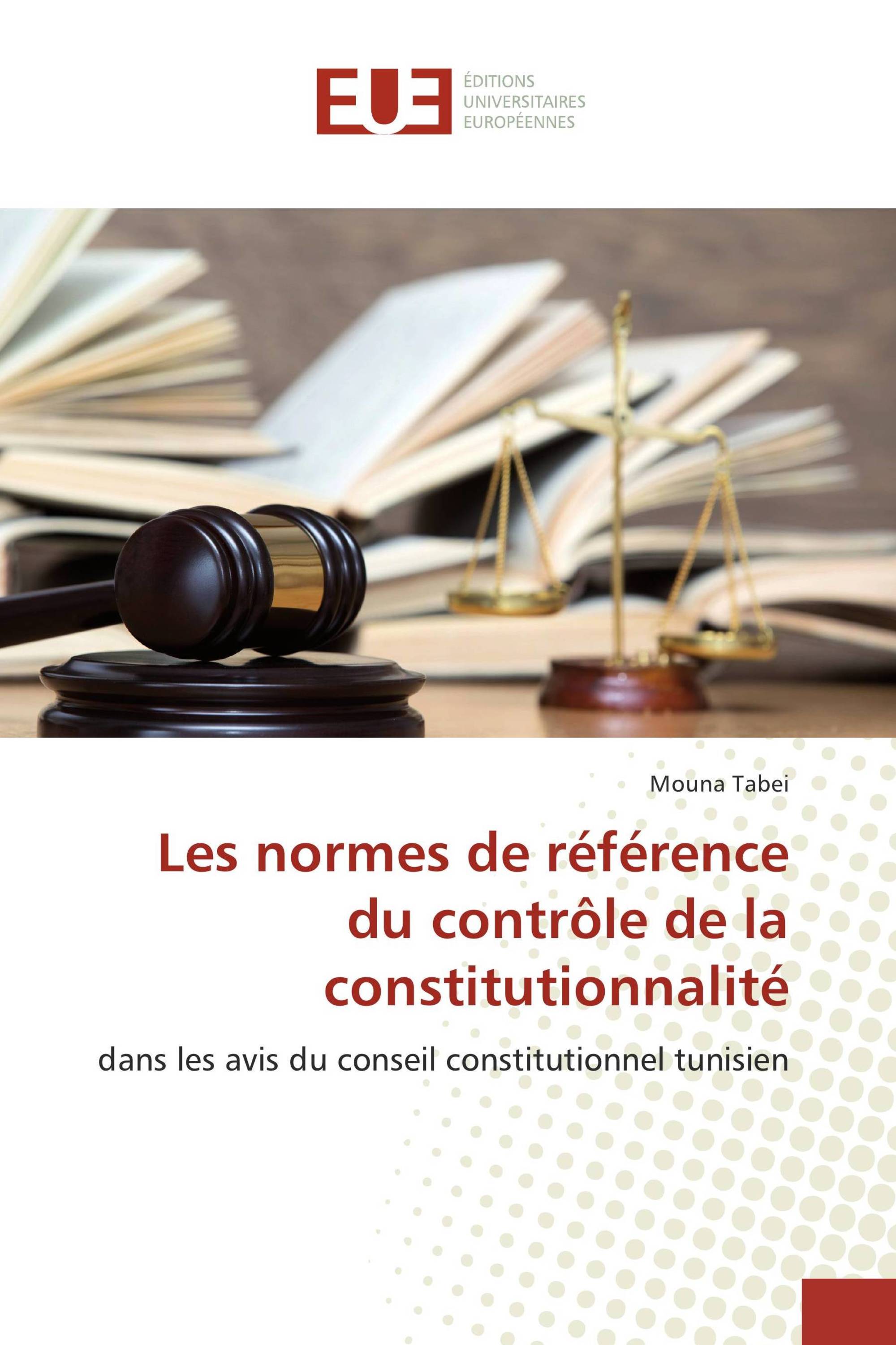 Les normes de référence du contrôle de la constitutionnalité