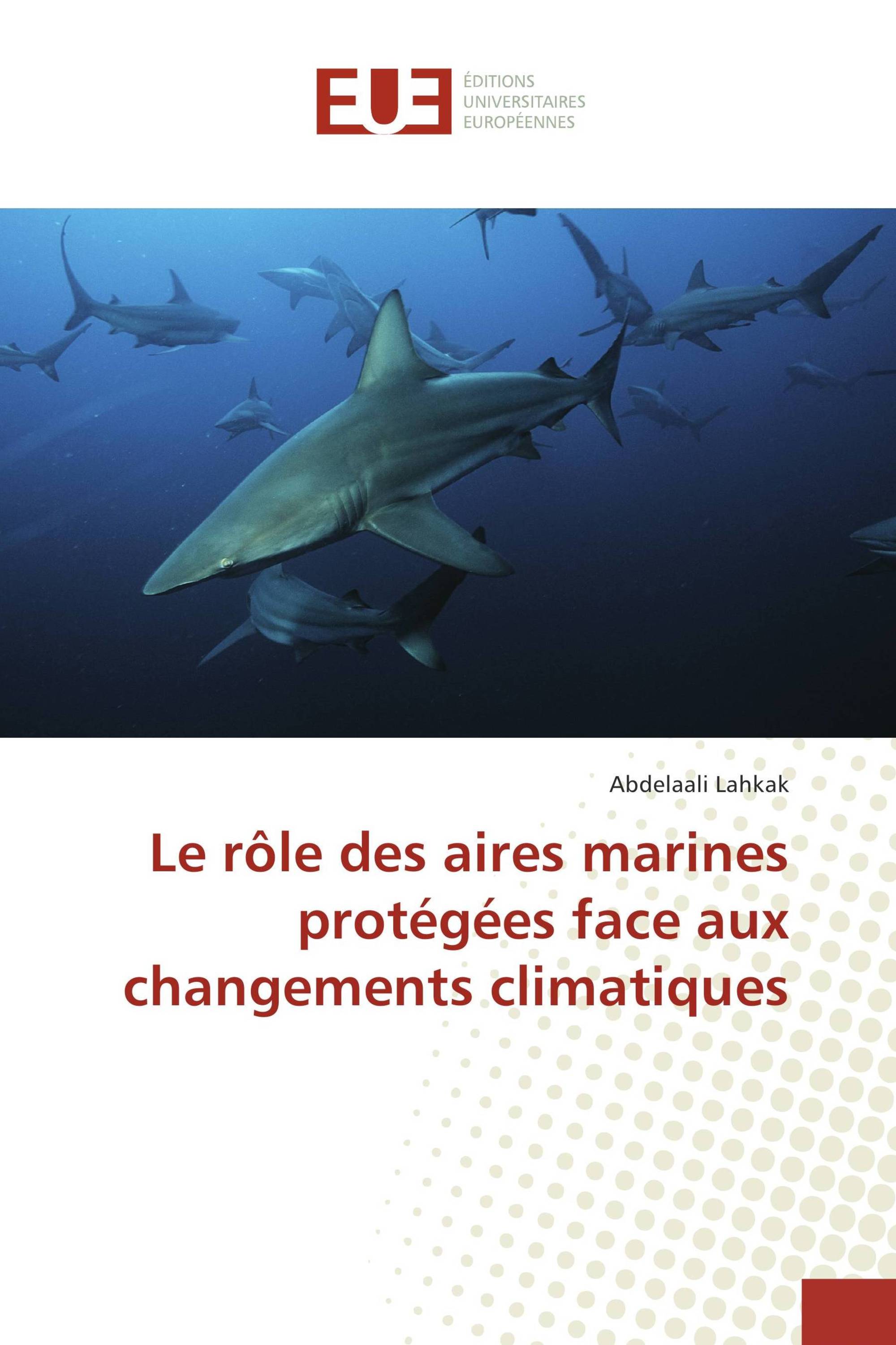 Le rôle des aires marines protégées face aux changements climatiques