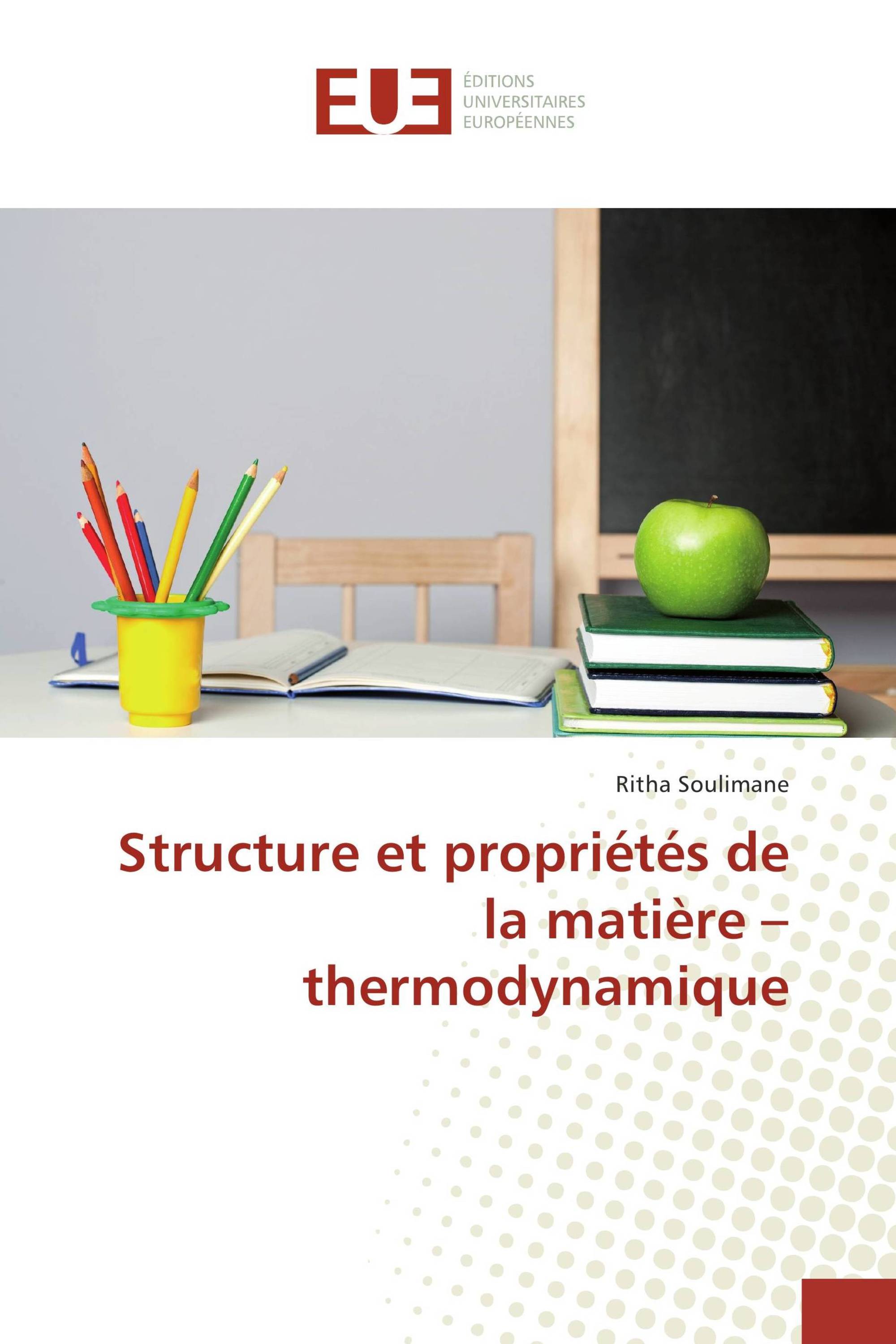 Structure et propriétés de la matière – thermodynamique