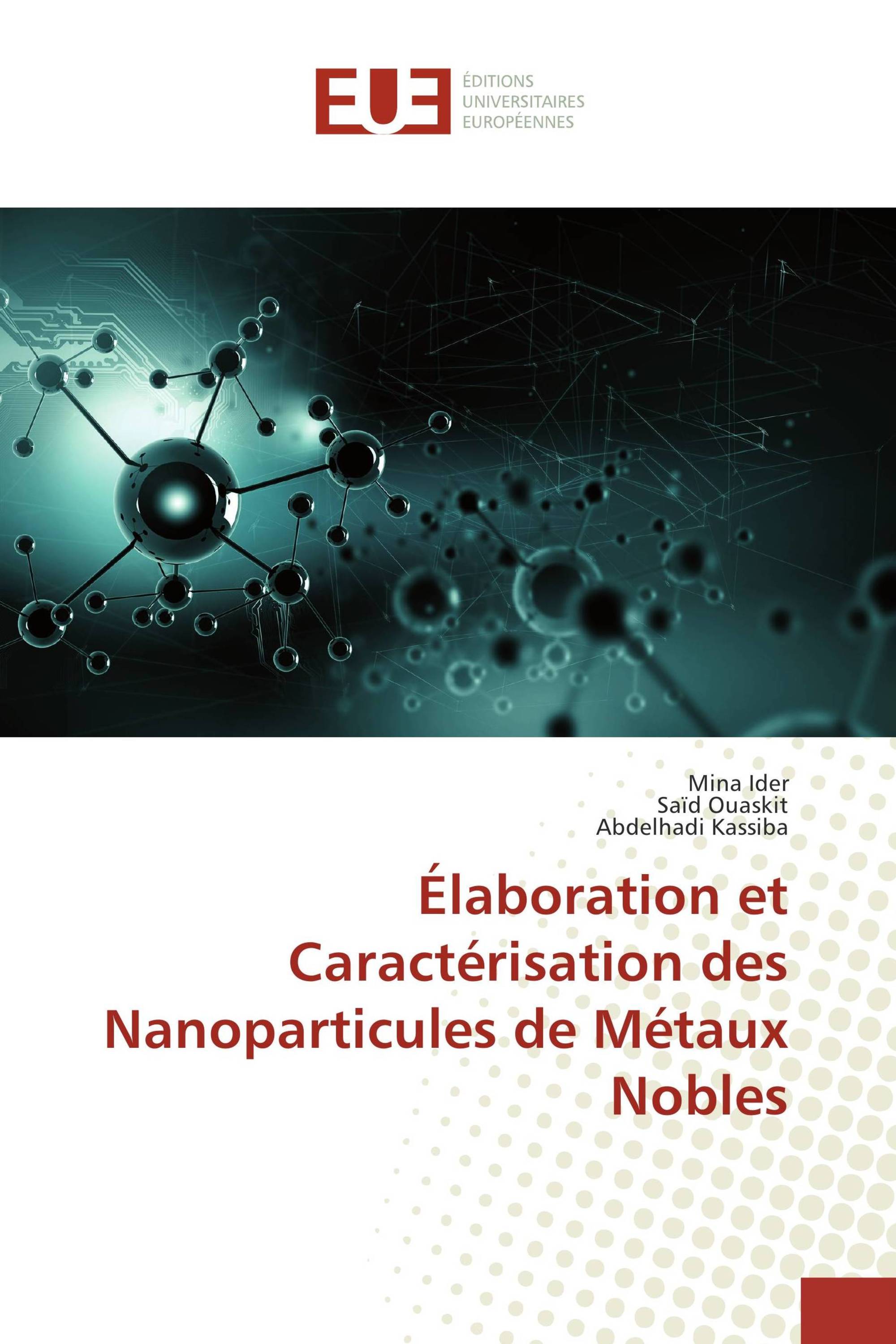 Élaboration et Caractérisation des Nanoparticules de Métaux Nobles