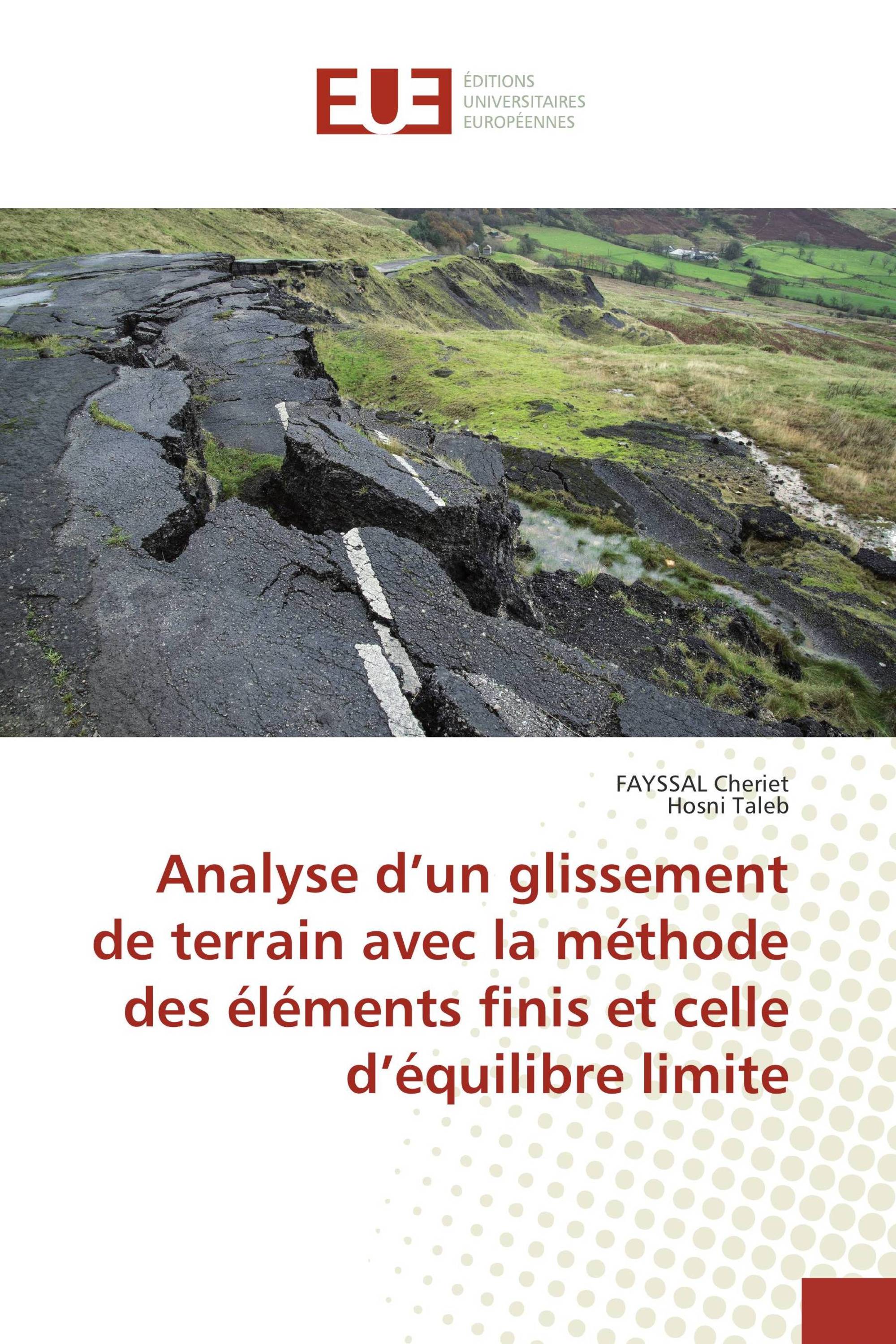 Analyse d’un glissement de terrain avec la méthode des éléments finis et celle d’équilibre limite