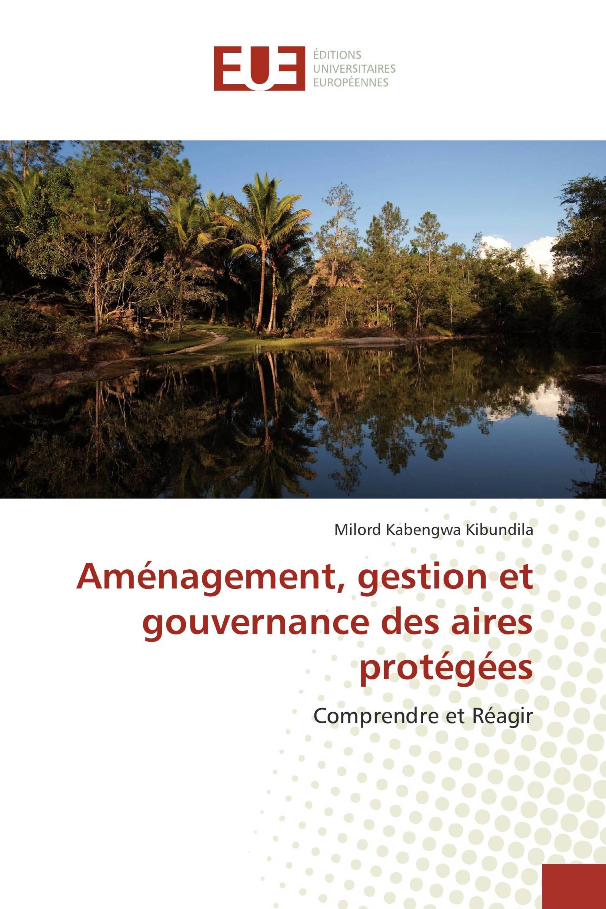 Aménagement, gestion et gouvernance des aires protégées