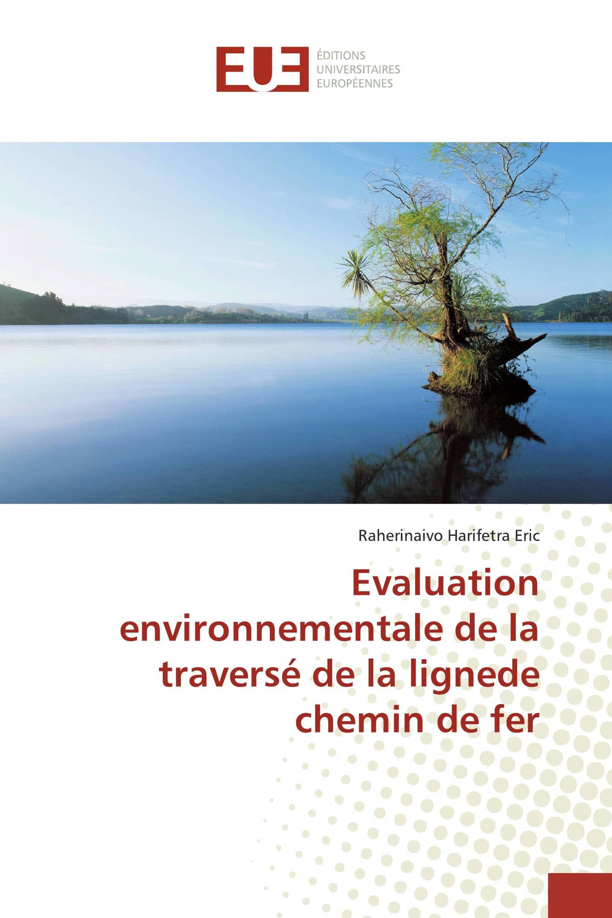 Evaluation environnementale de la traversé de la lignede chemin de fer