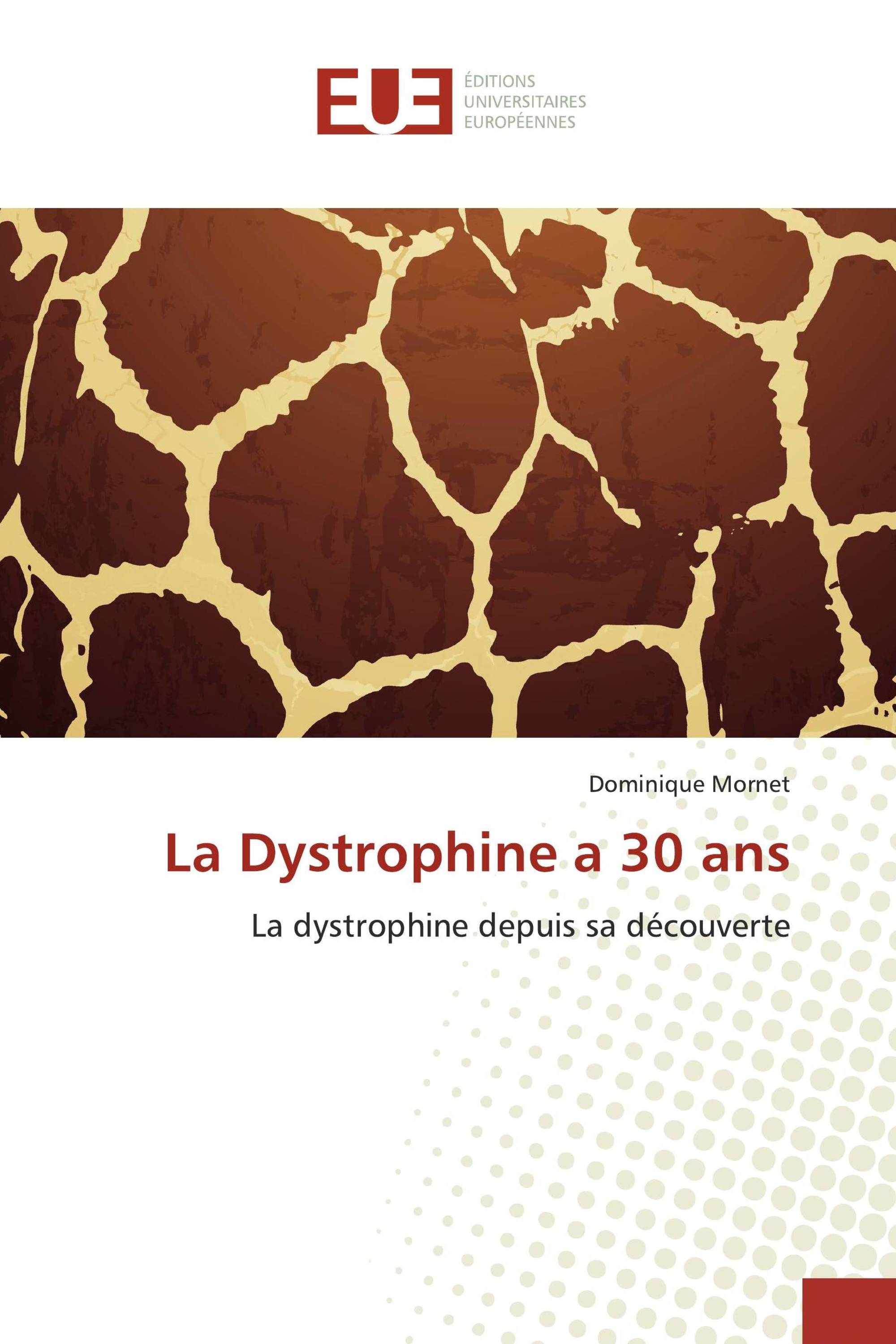 La Dystrophine a 30 ans