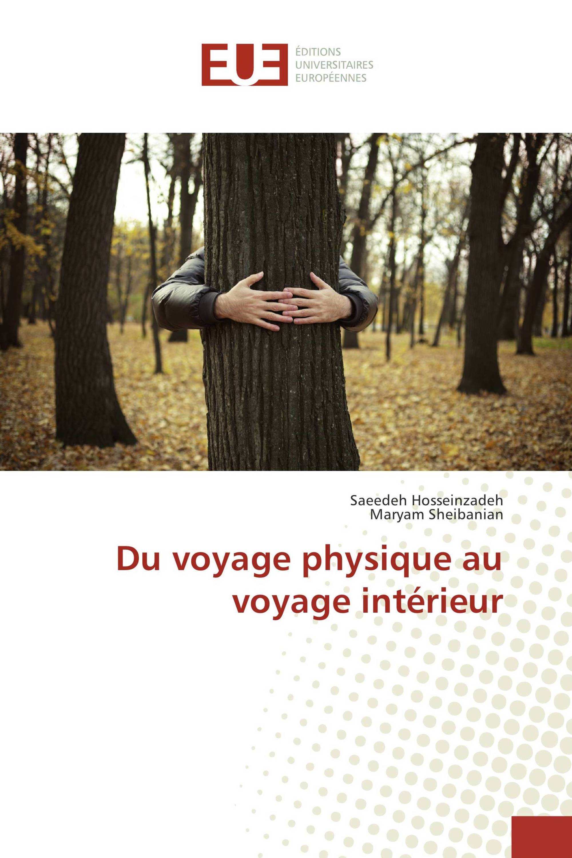 Du voyage physique au voyage intérieur