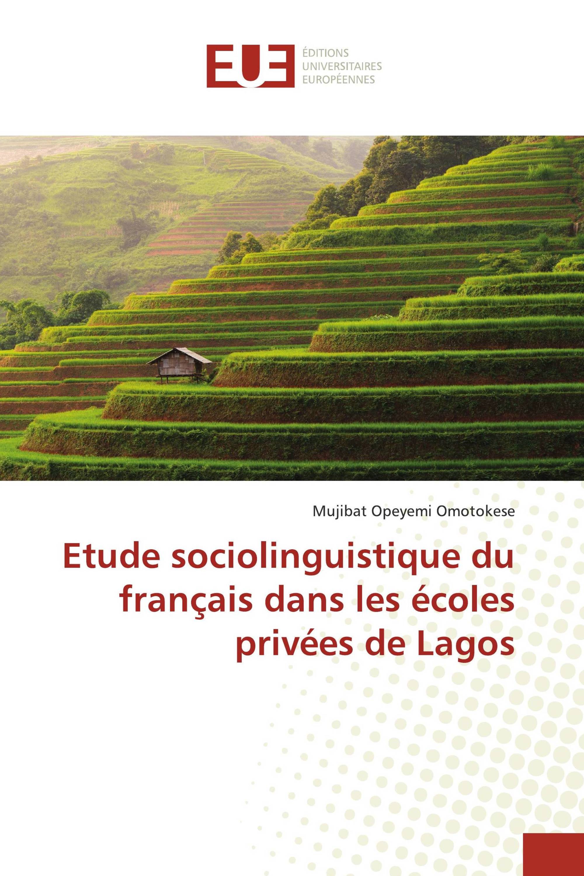 Etude sociolinguistique du français dans les écoles privées de Lagos