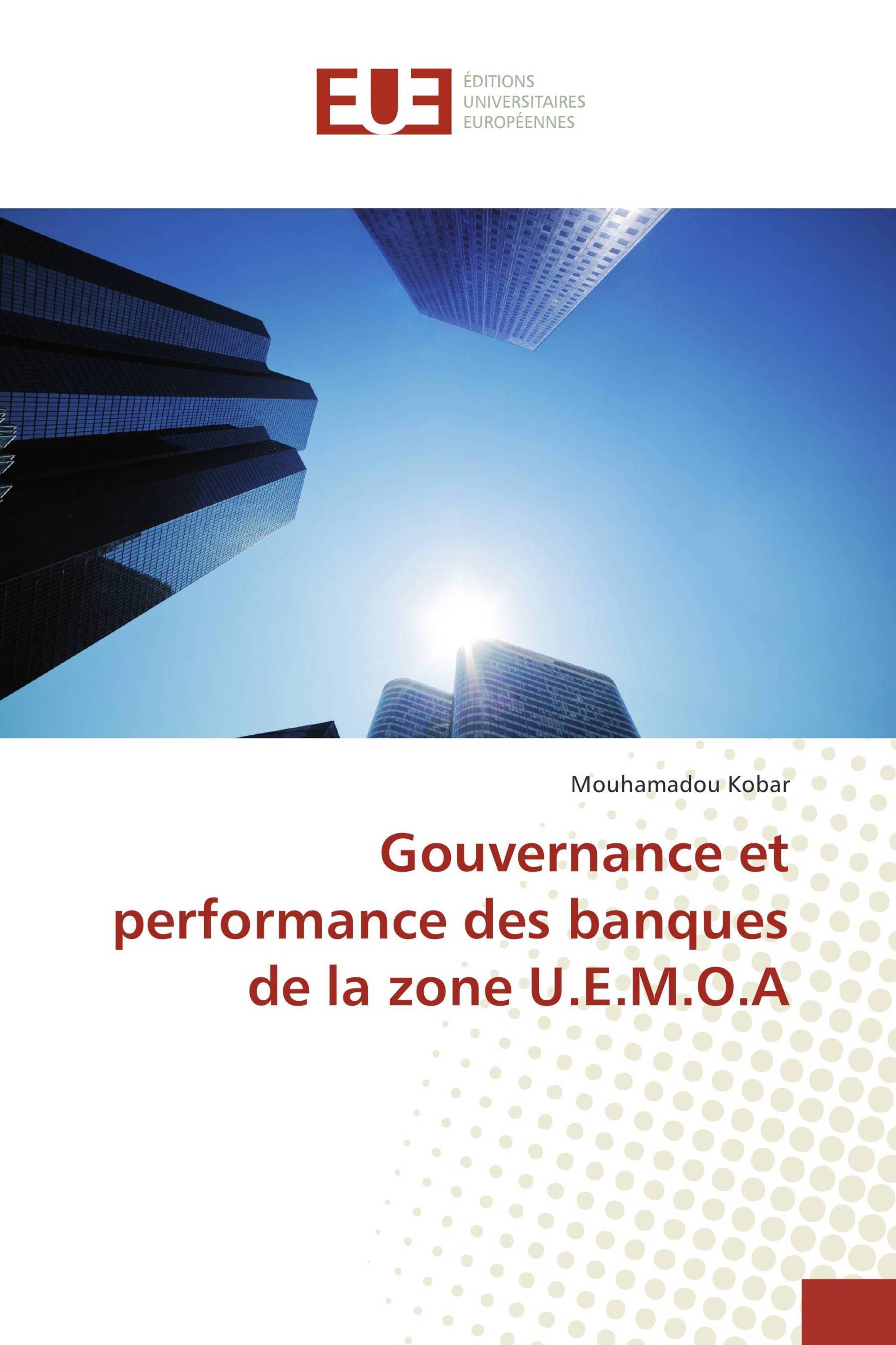 Gouvernance et performance des banques de la zone U.E.M.O.A