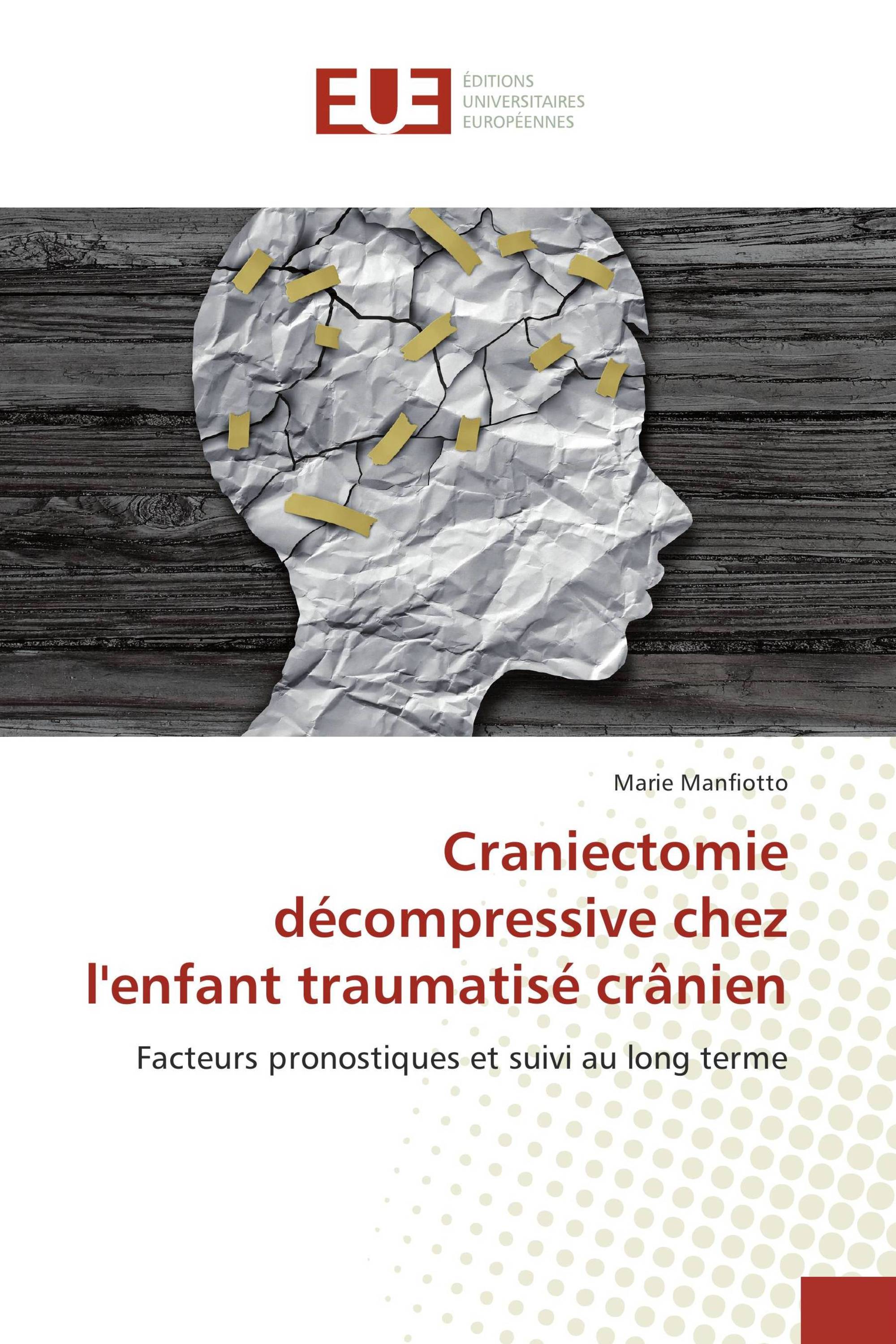 Craniectomie décompressive chez l'enfant traumatisé crânien