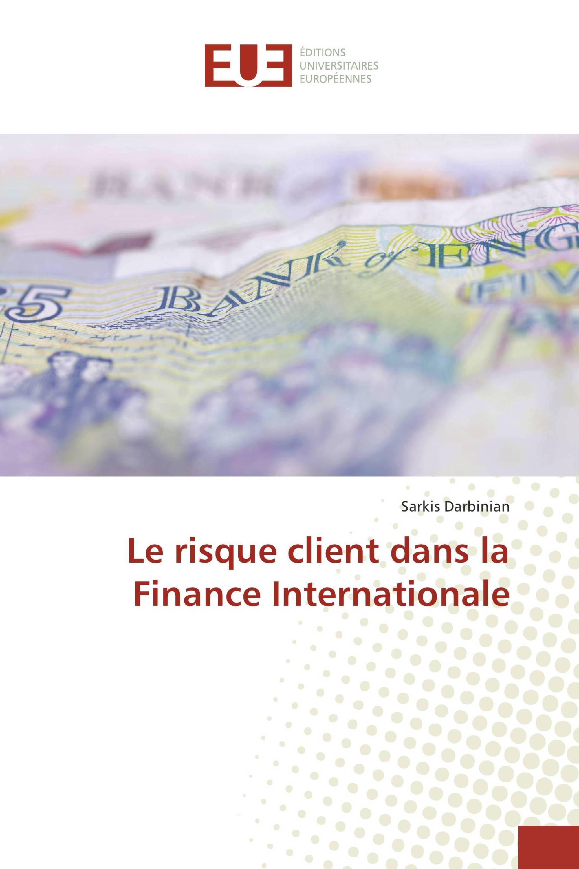 Le risque client dans la Finance Internationale