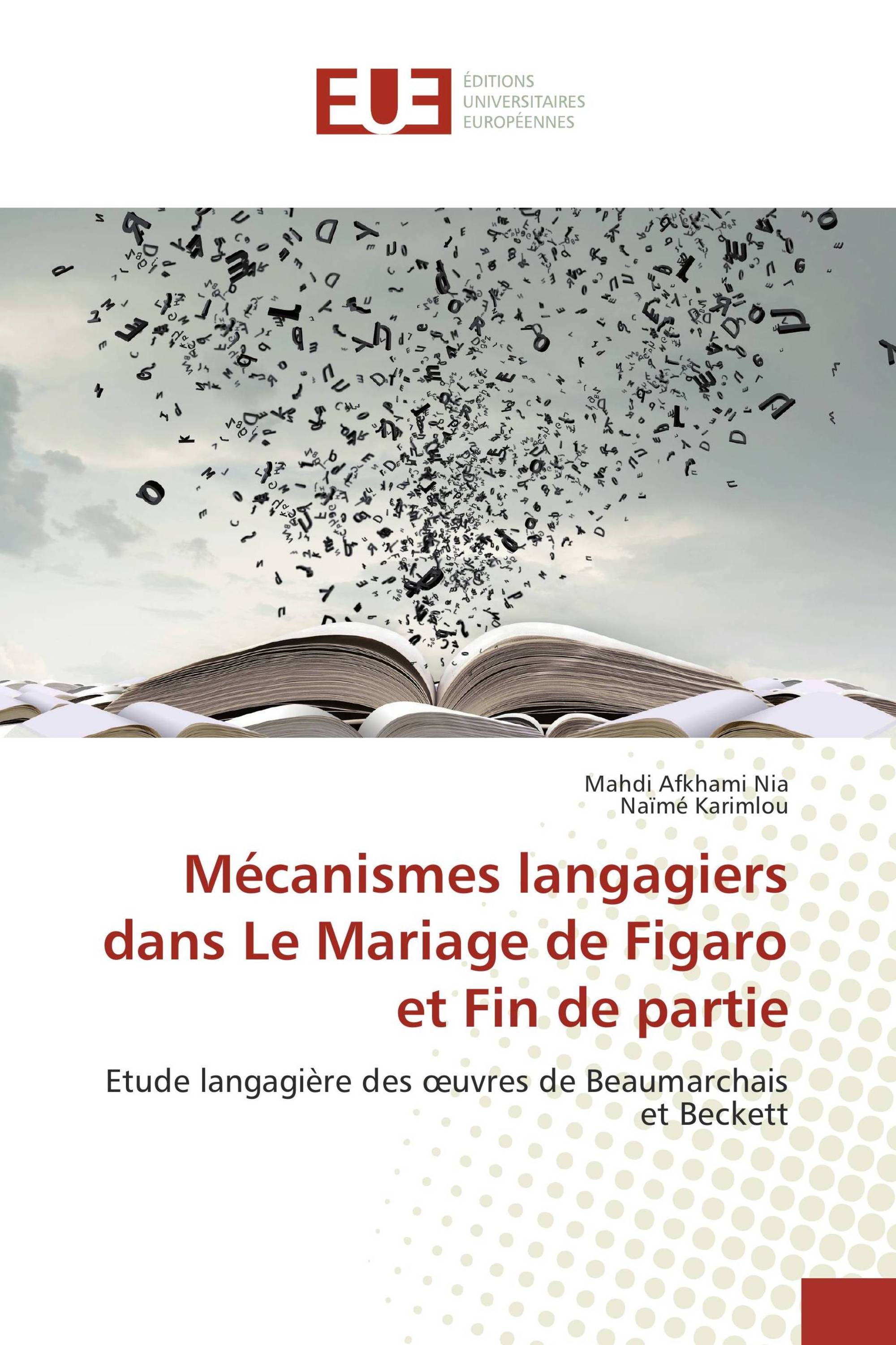 Mécanismes langagiers dans Le Mariage de Figaro et Fin de partie