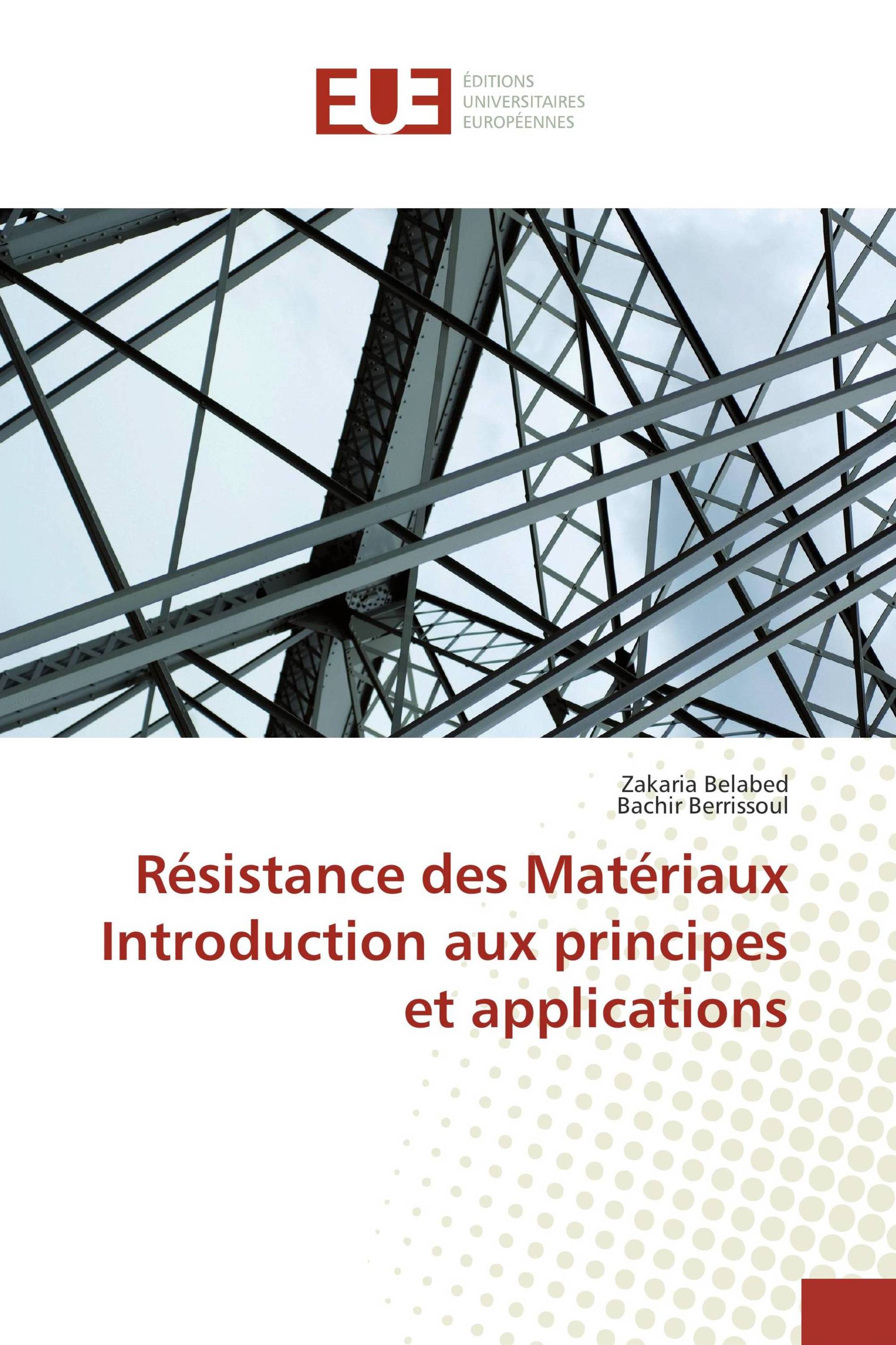 Résistance des Matériaux Introduction aux principes et applications