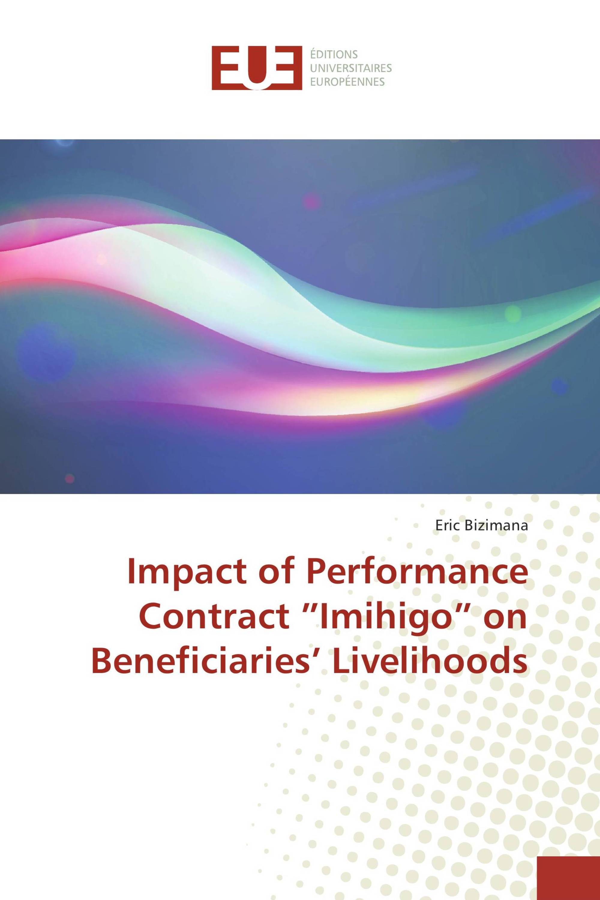 Impact of Performance Contract ”Imihigo” on Beneficiaries’ Livelihoods