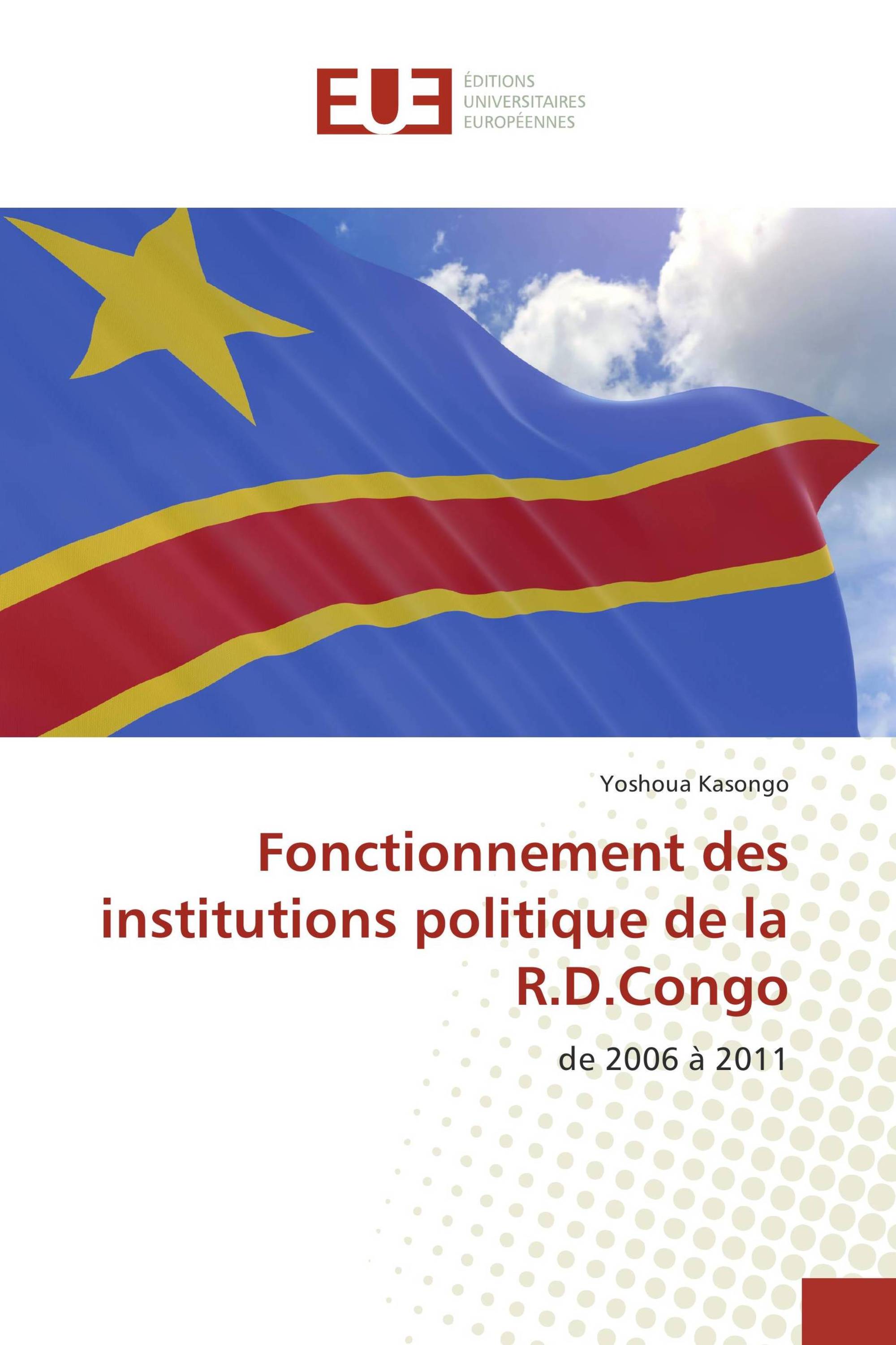 Fonctionnement des institutions politique de la R.D.Congo