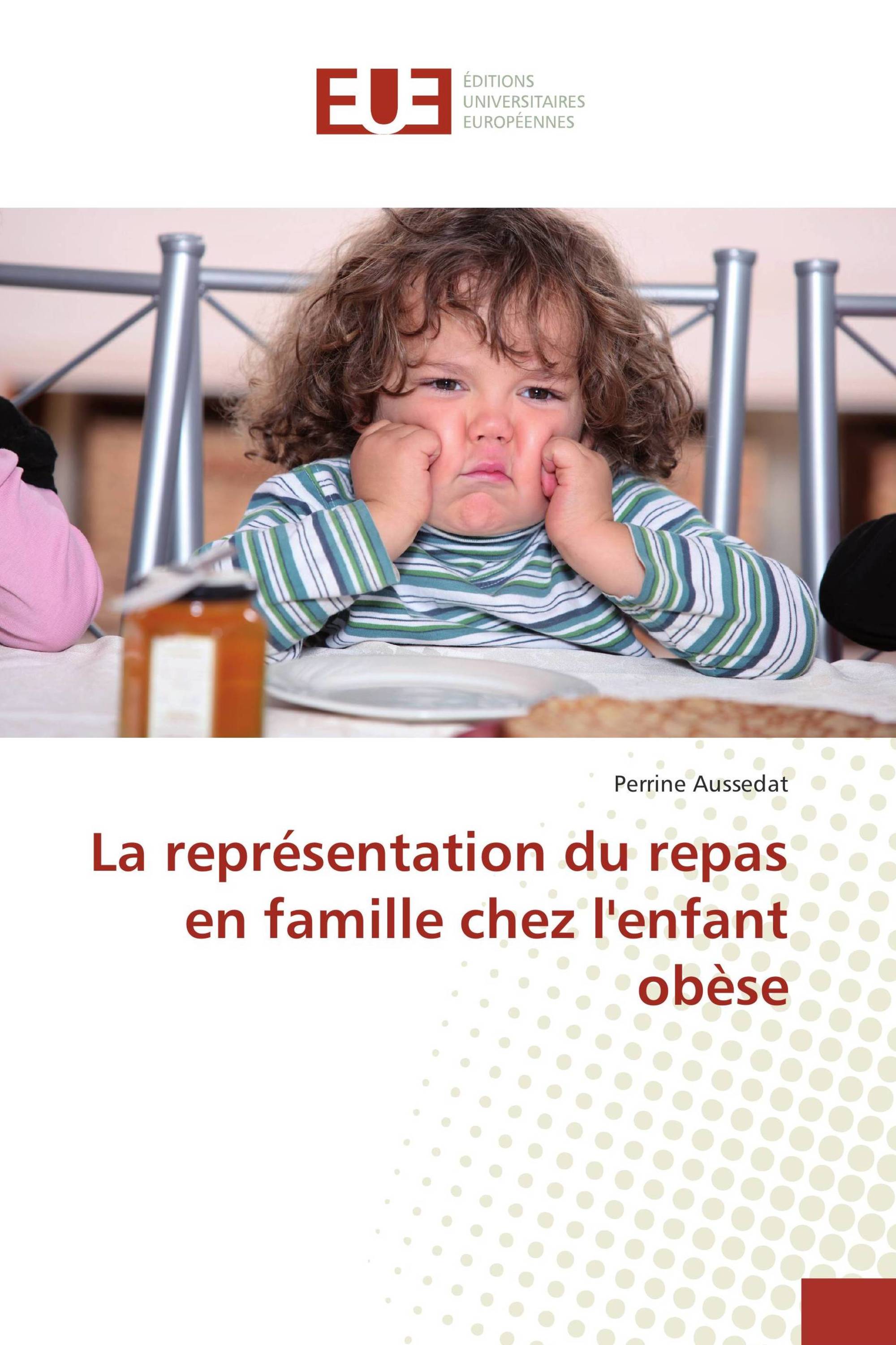 La représentation du repas en famille chez l'enfant obèse