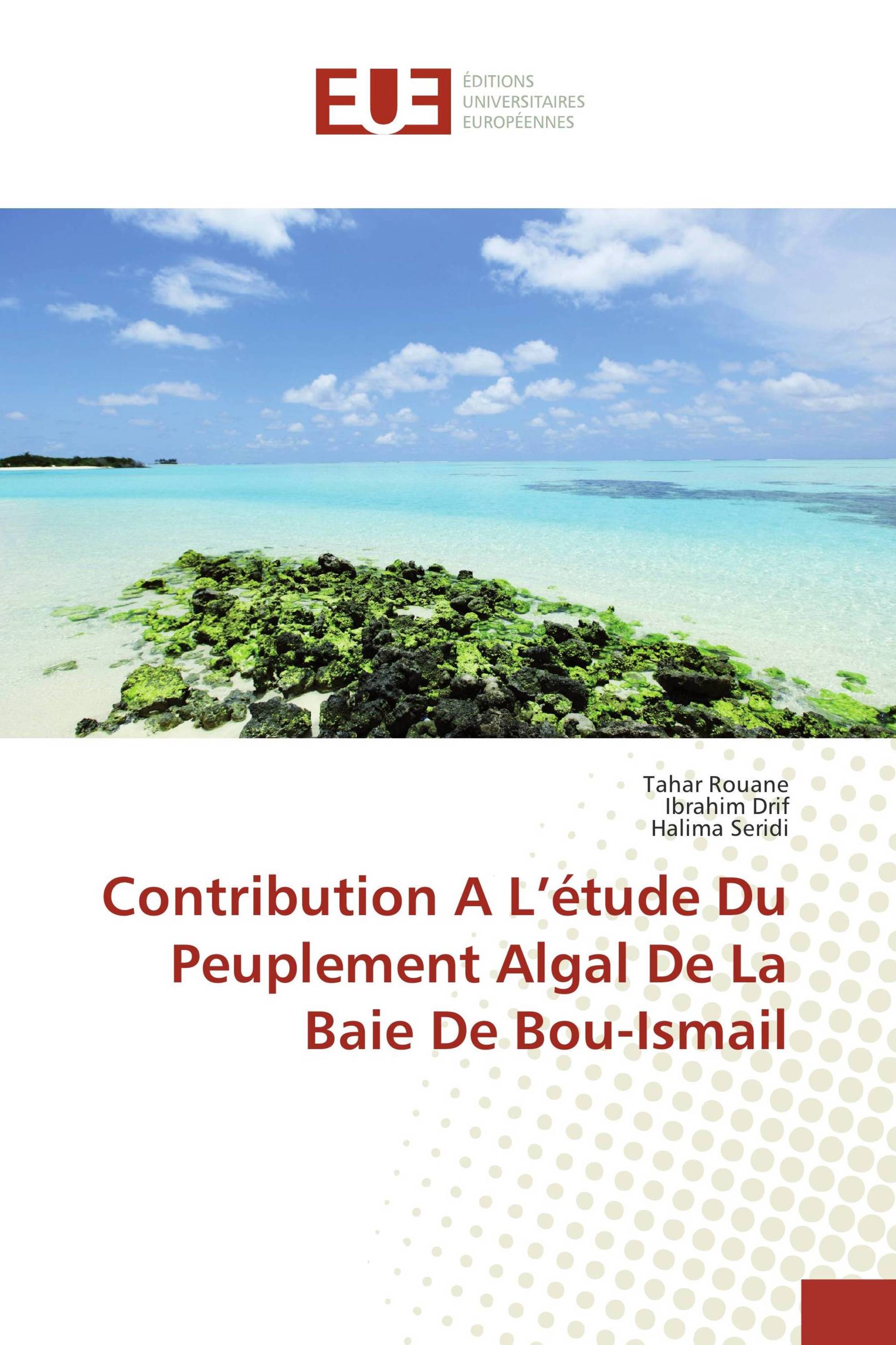 Contribution A L’étude Du Peuplement Algal De La Baie De Bou-Ismail