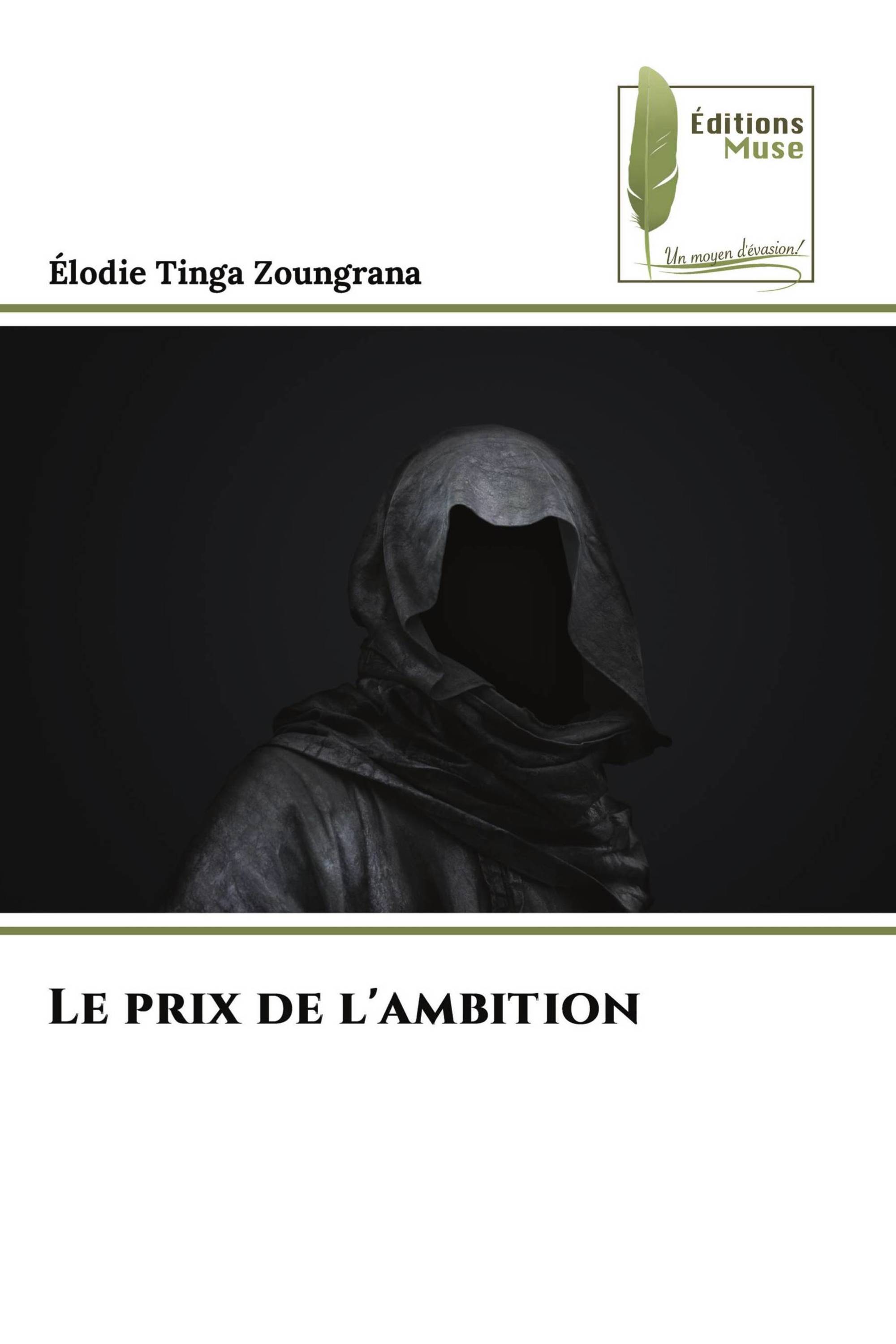 Le prix de l'ambition