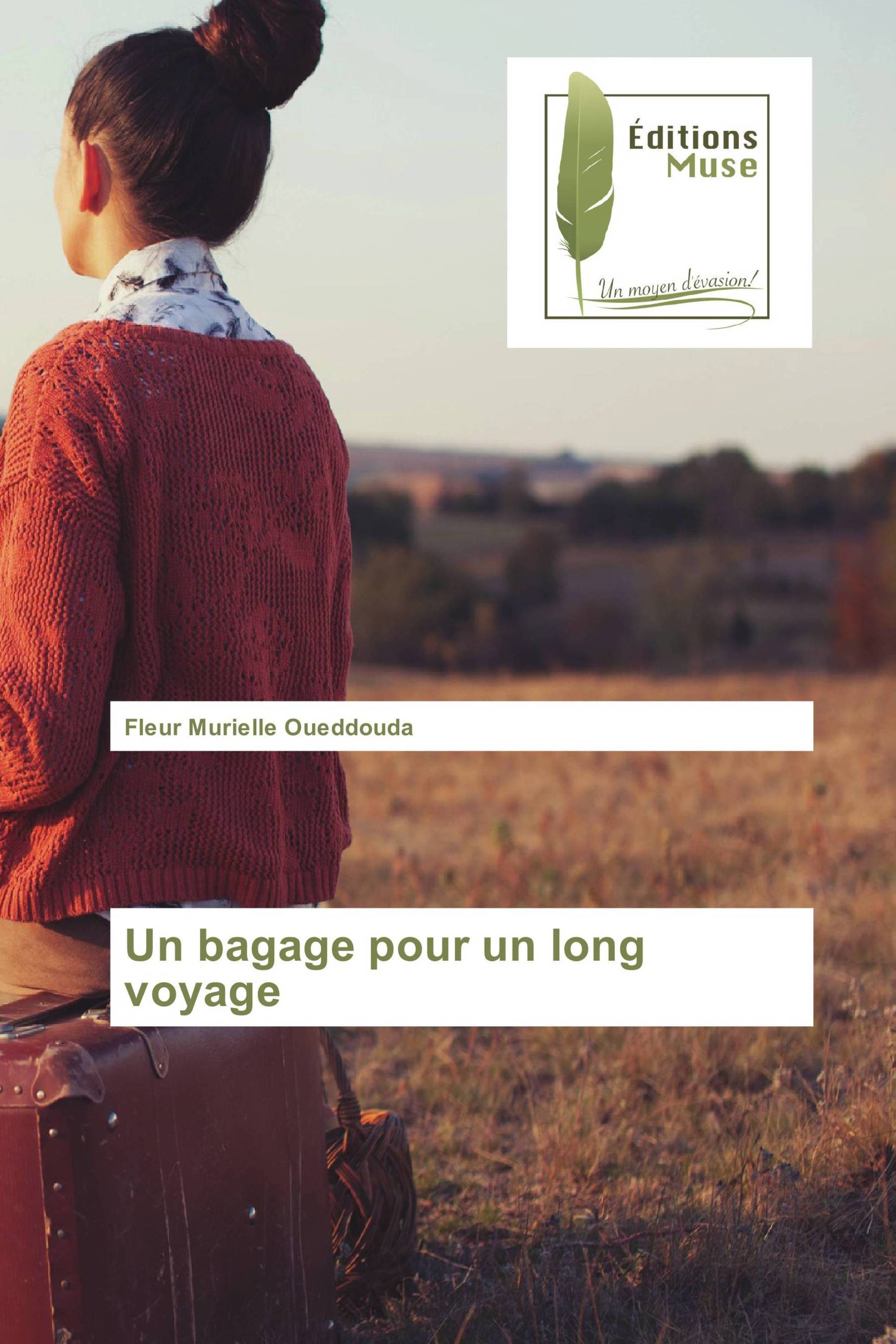 Un bagage pour un long voyage