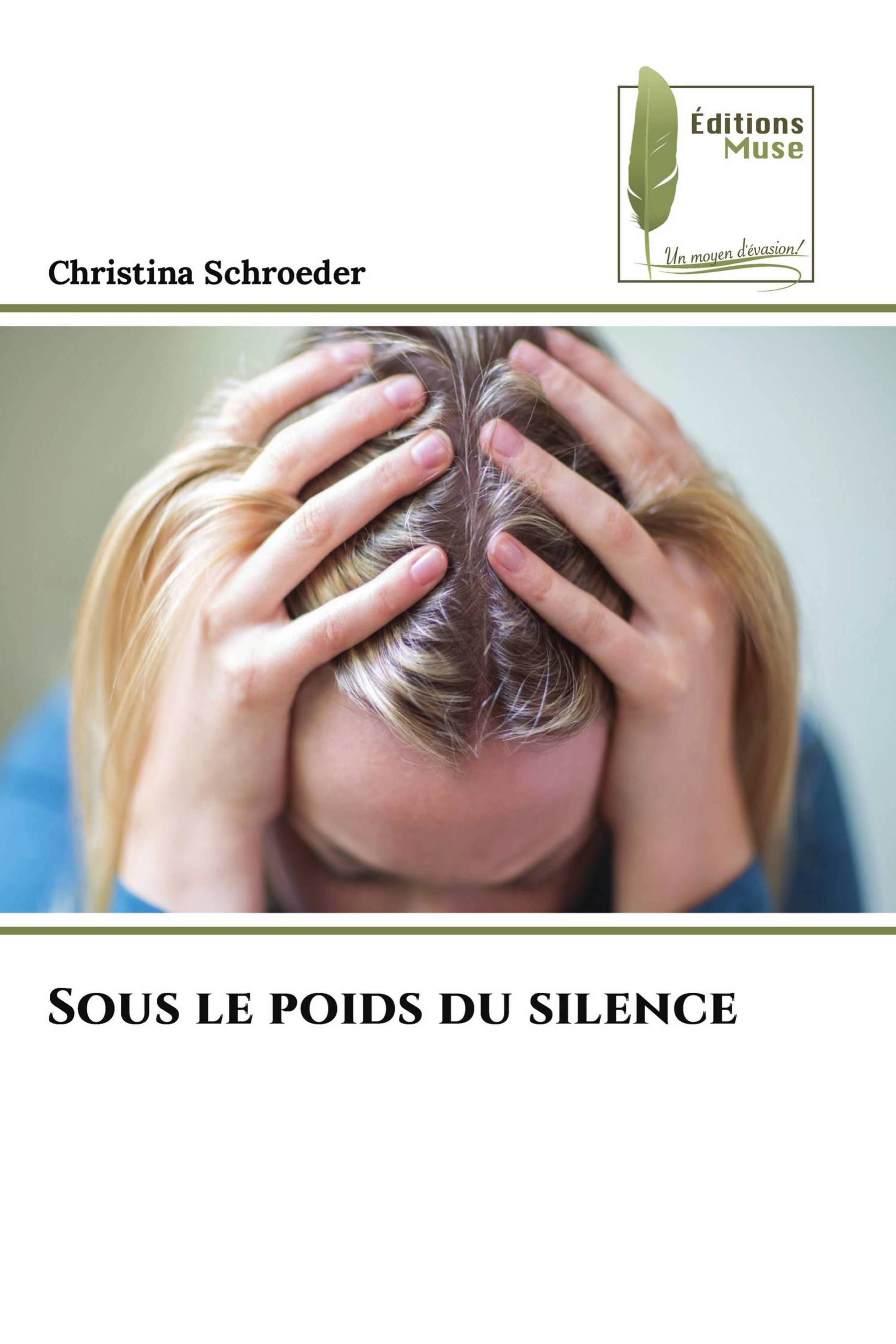 Sous le poids du silence