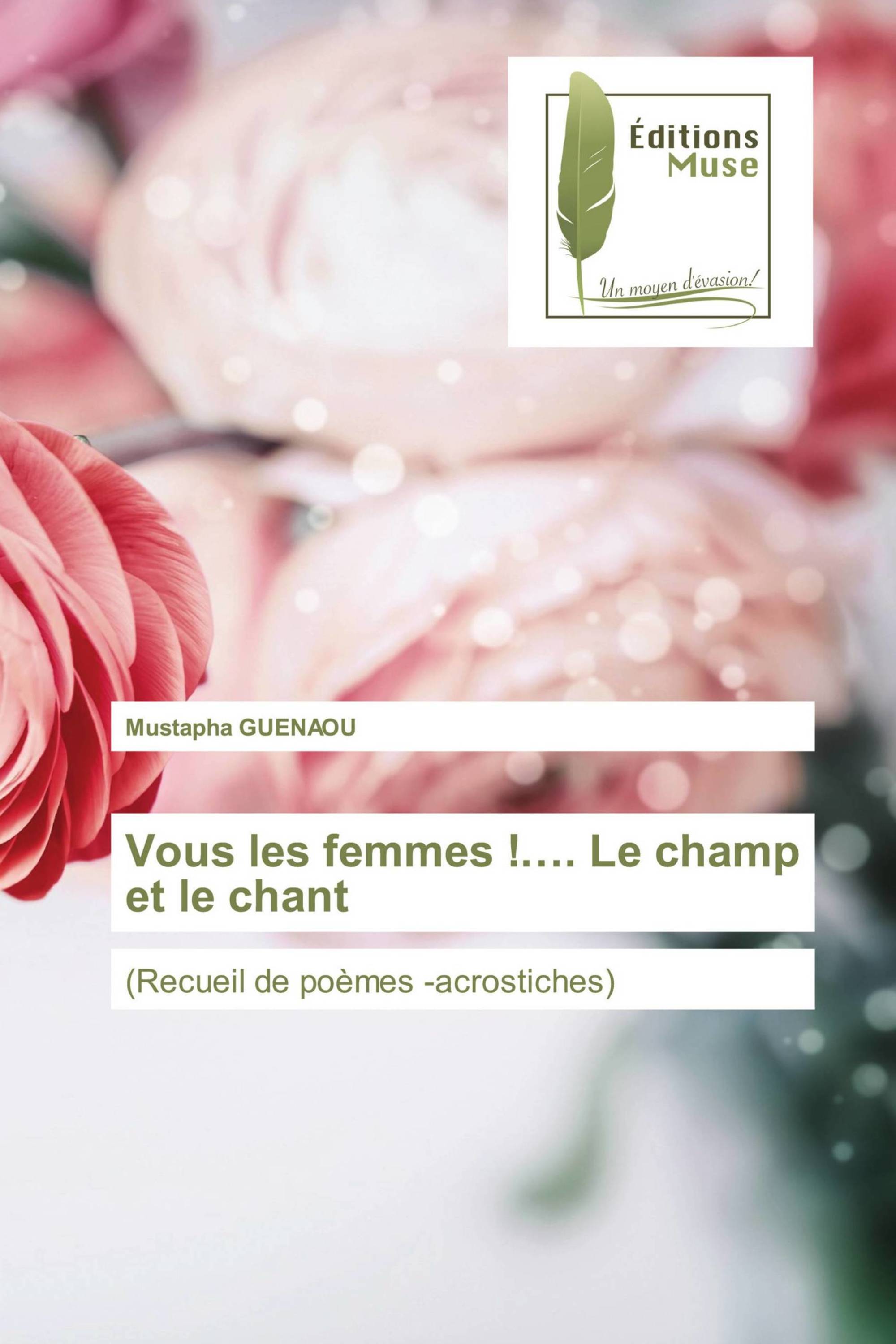 Vous les femmes !…. Le champ et le chant