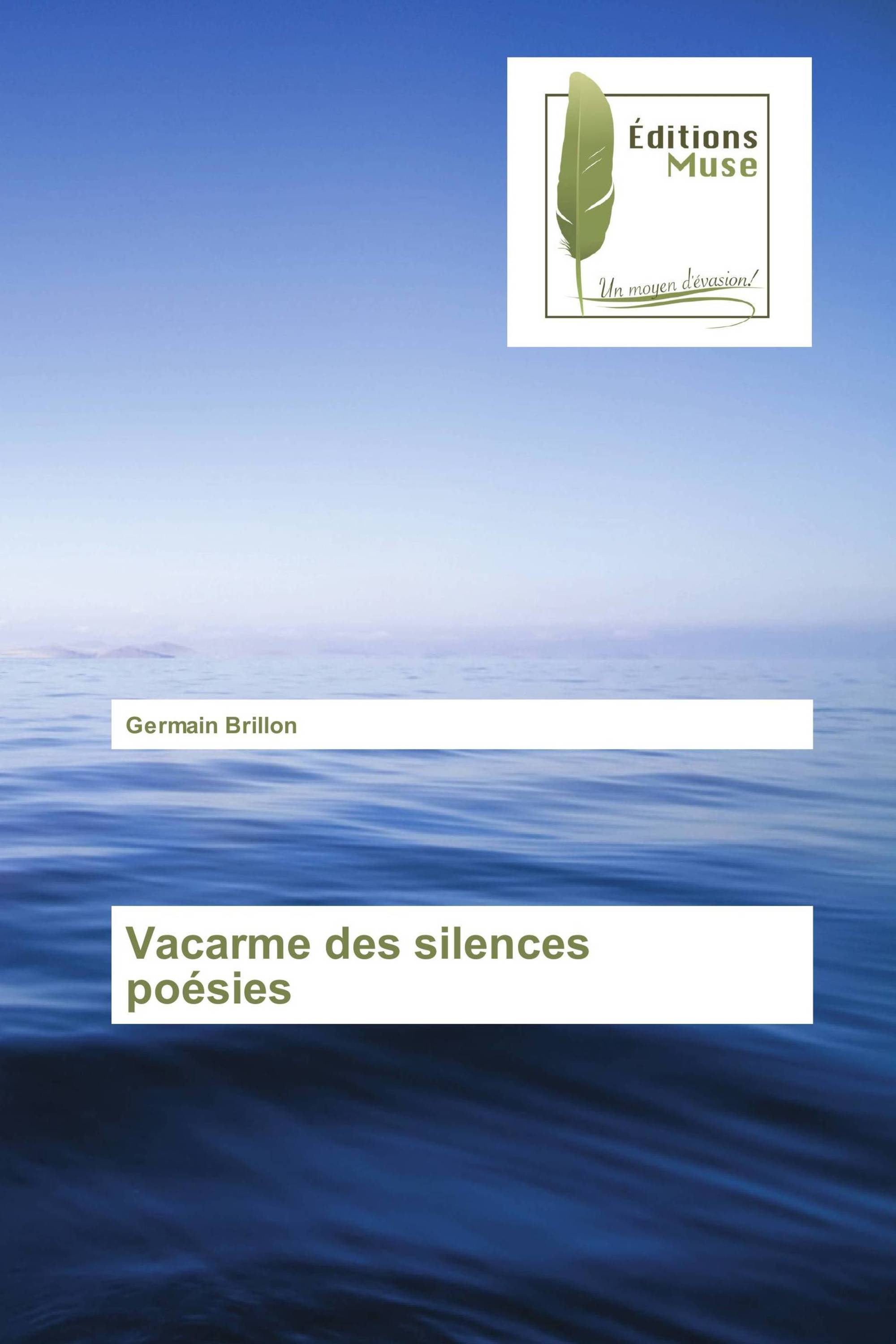 Vacarme des silences poésies