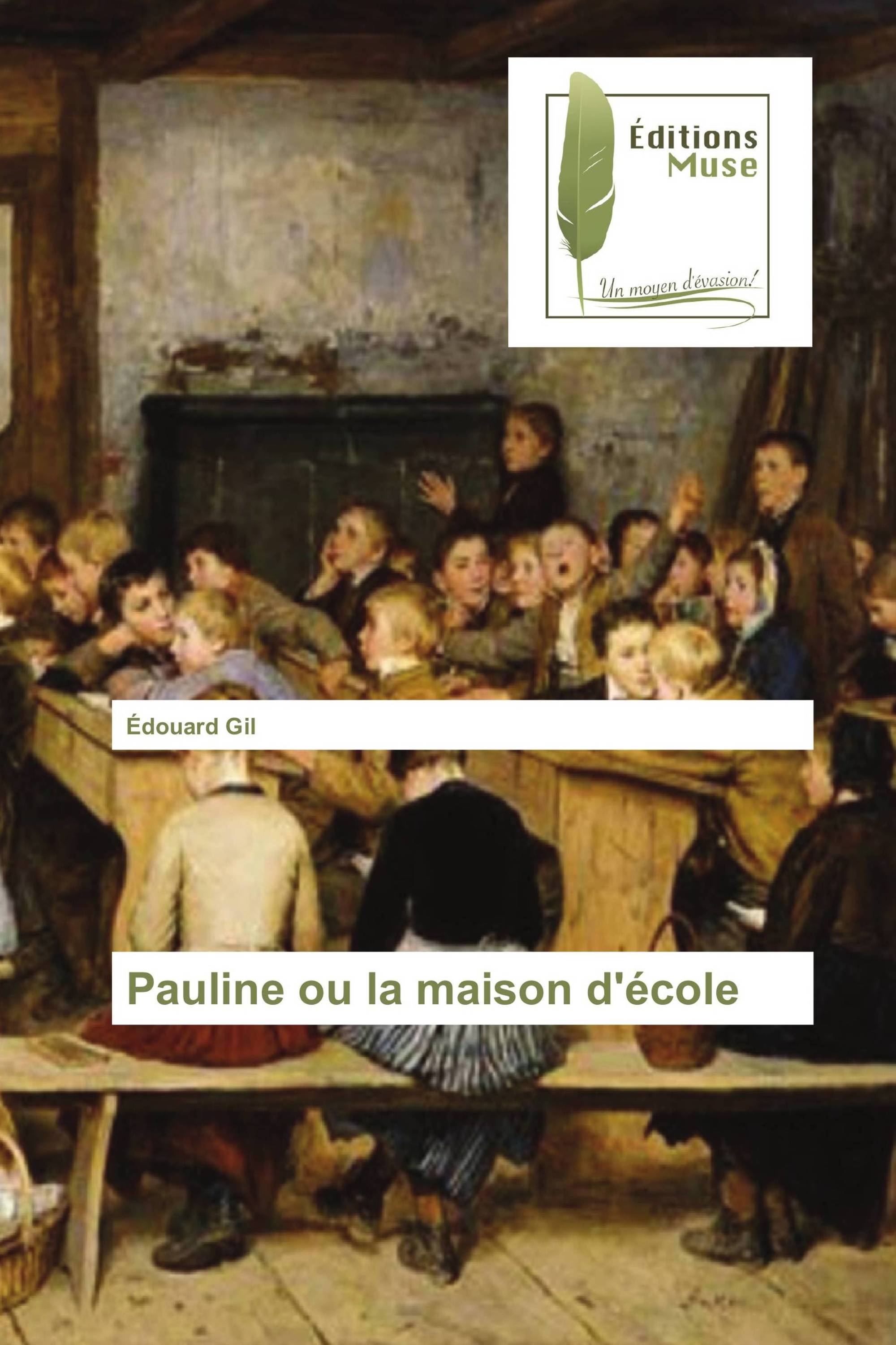 Pauline ou la maison d'école