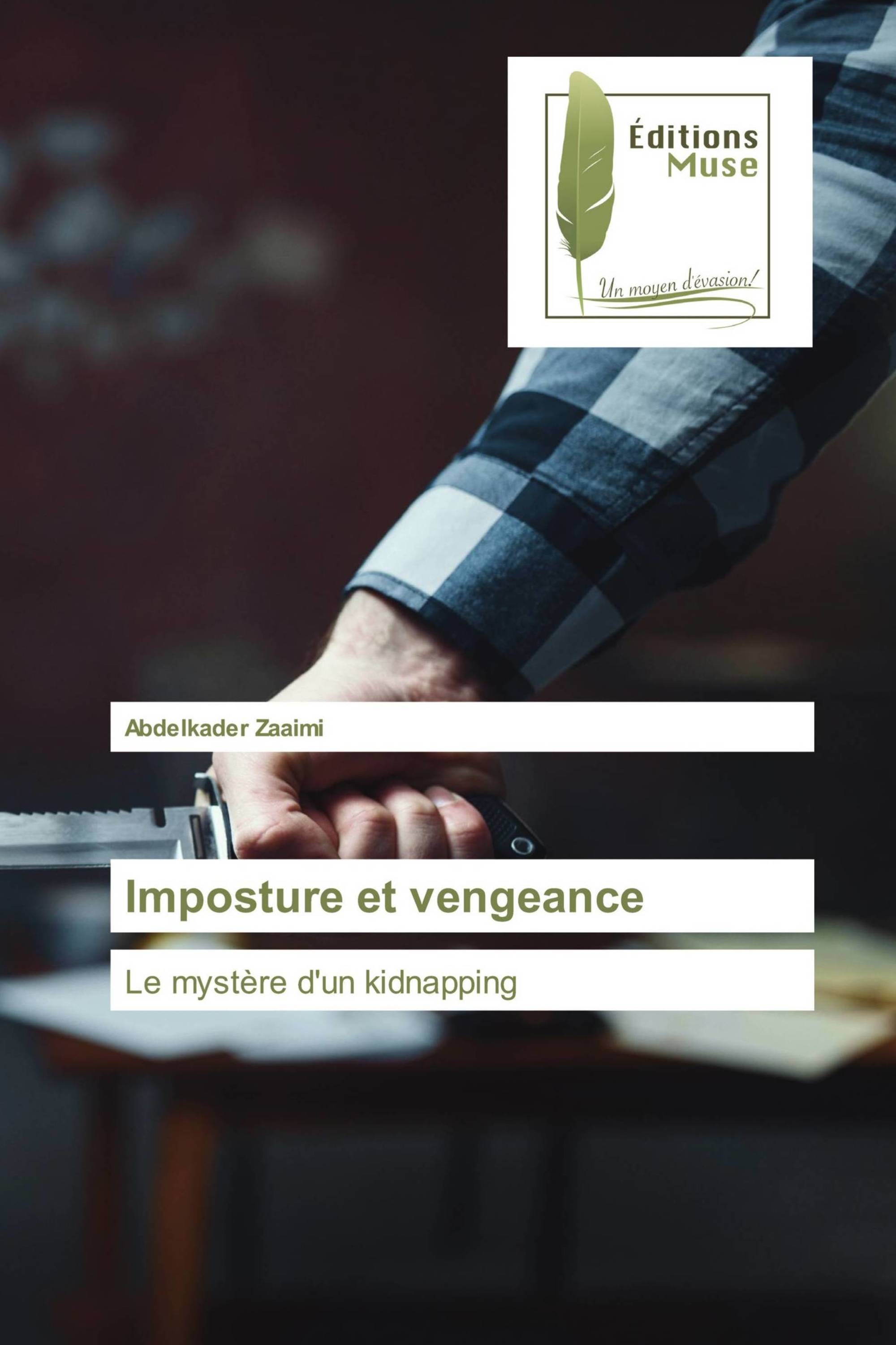 Imposture et vengeance