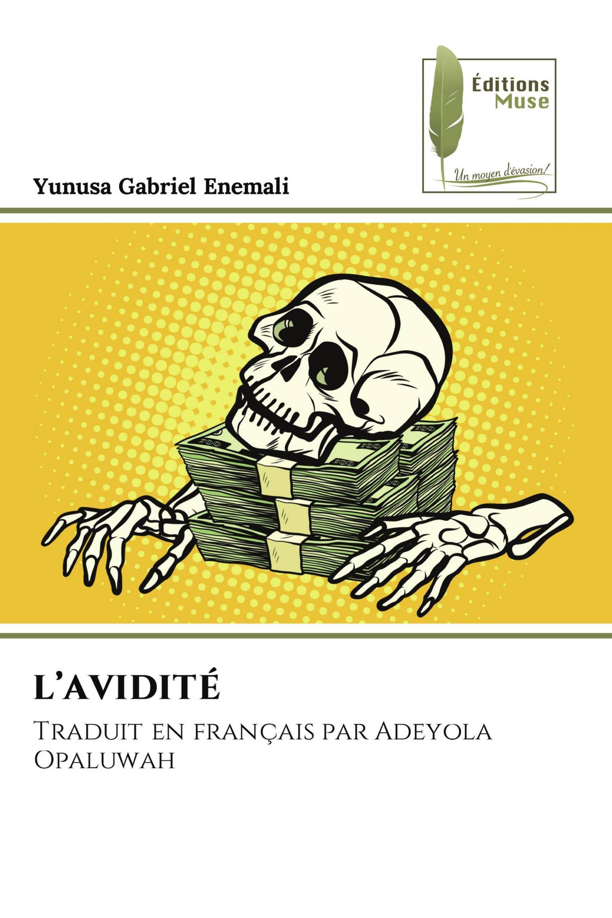 L’AVIDITÉ