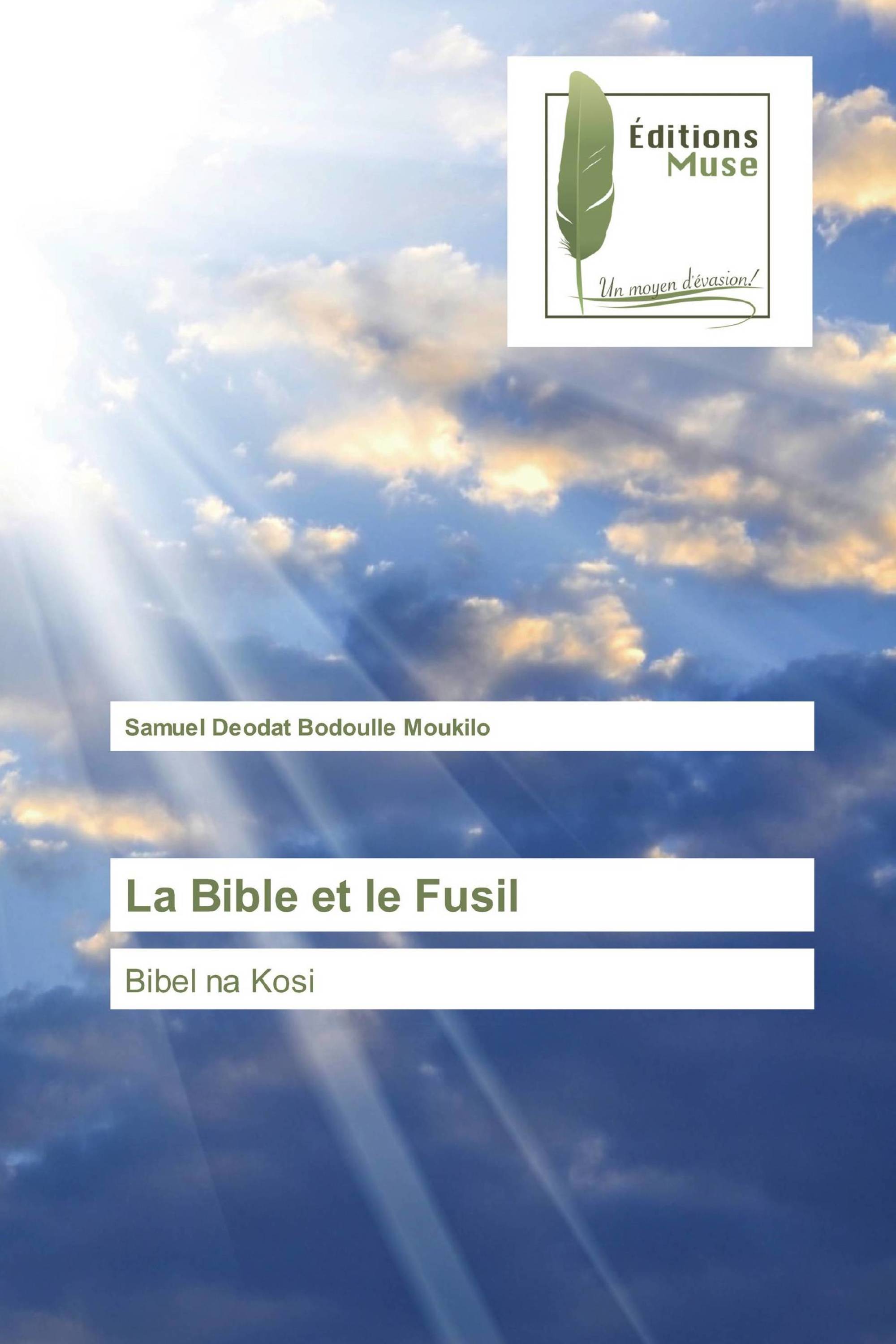 La Bible et le Fusil