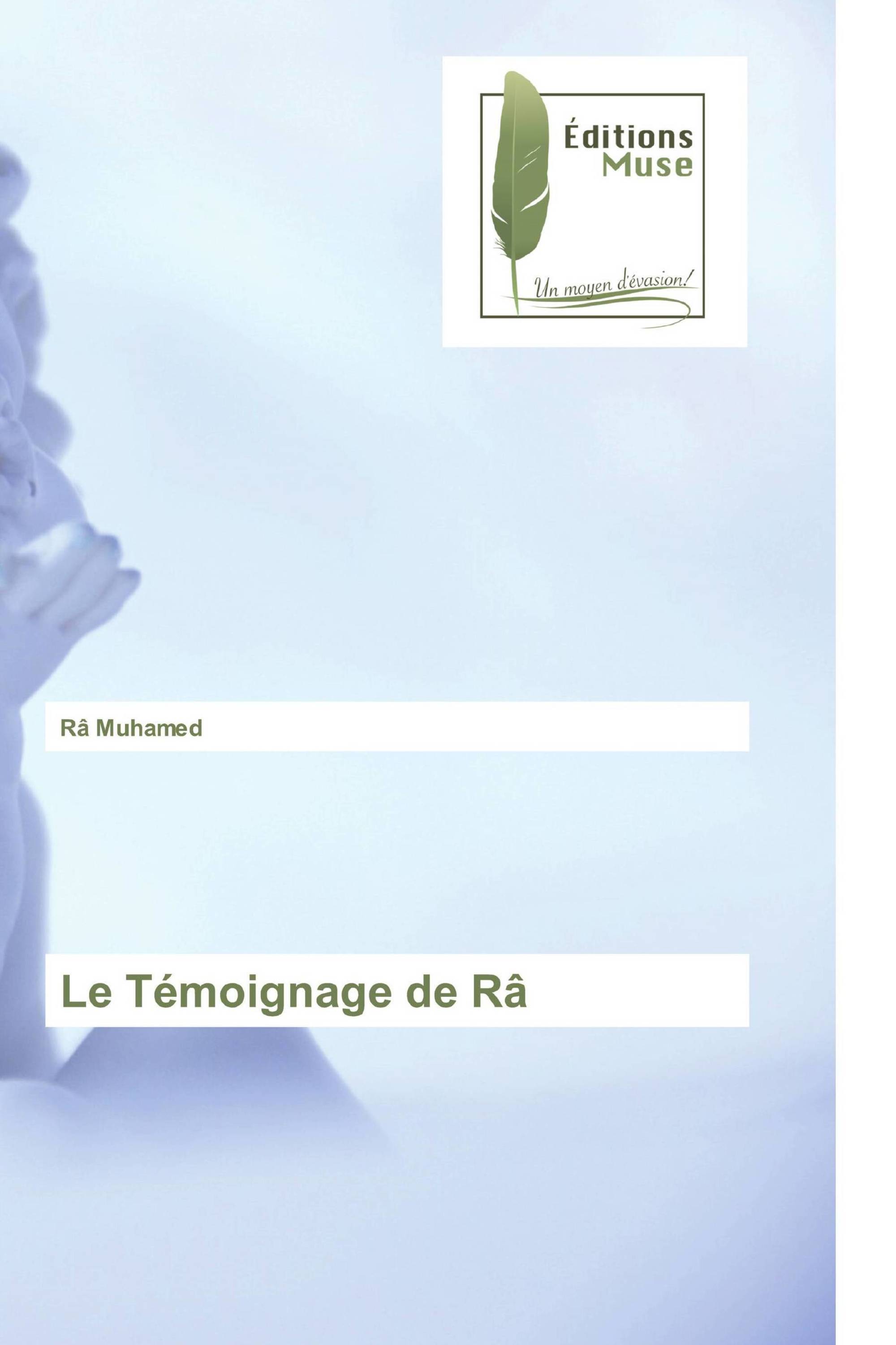 Le Témoignage de Râ