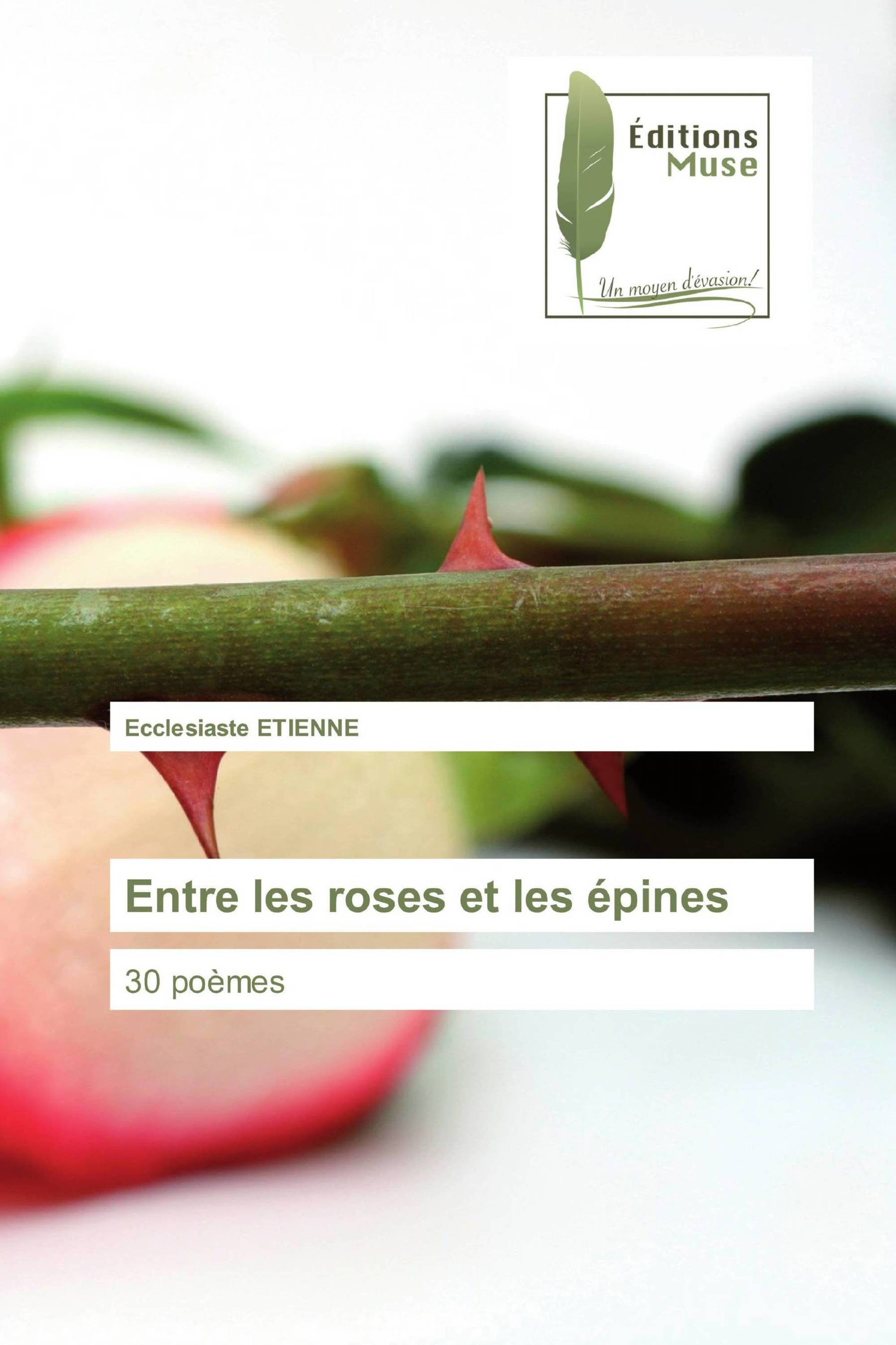 Entre les roses et les épines