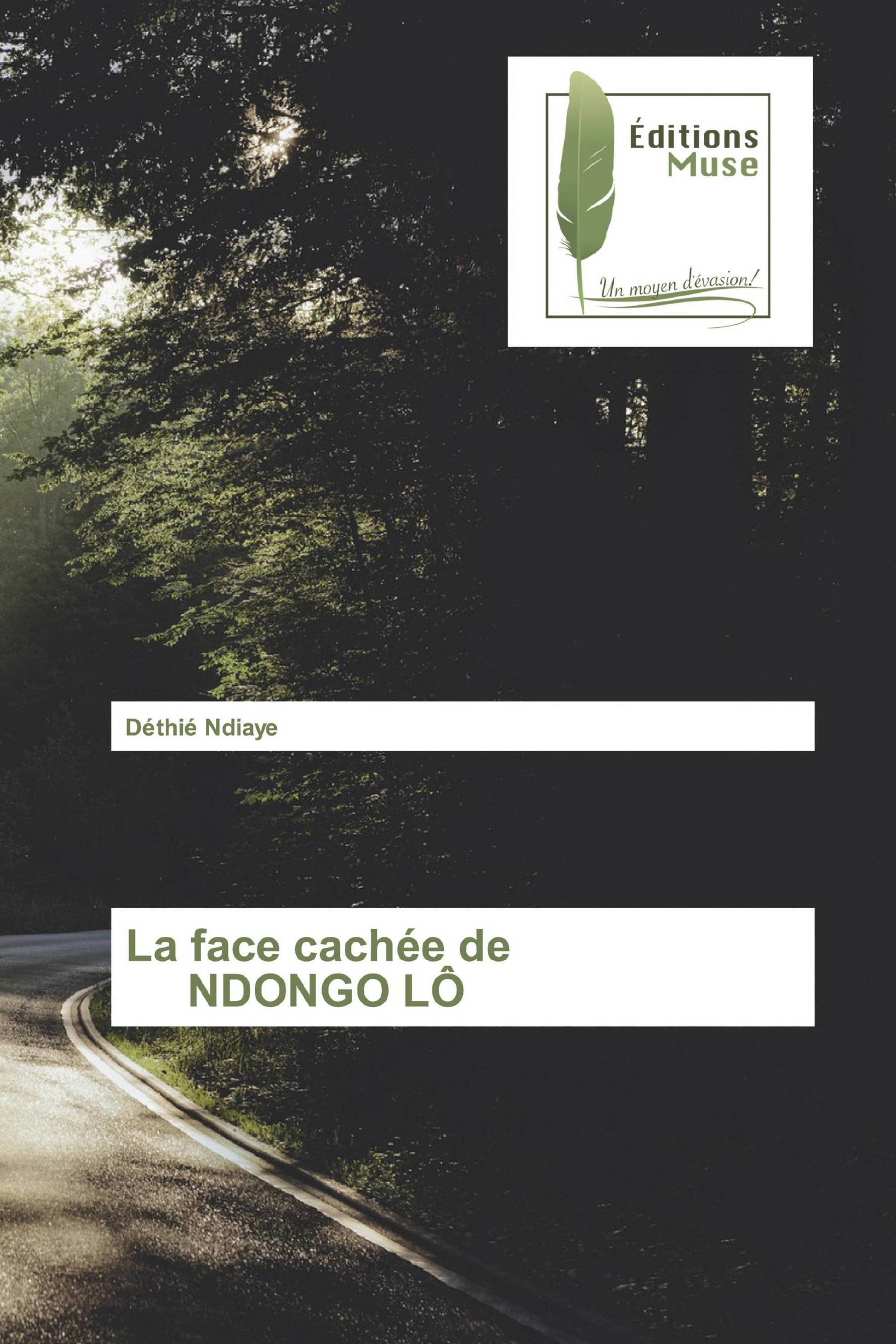 La face cachée de NDONGO LÔ