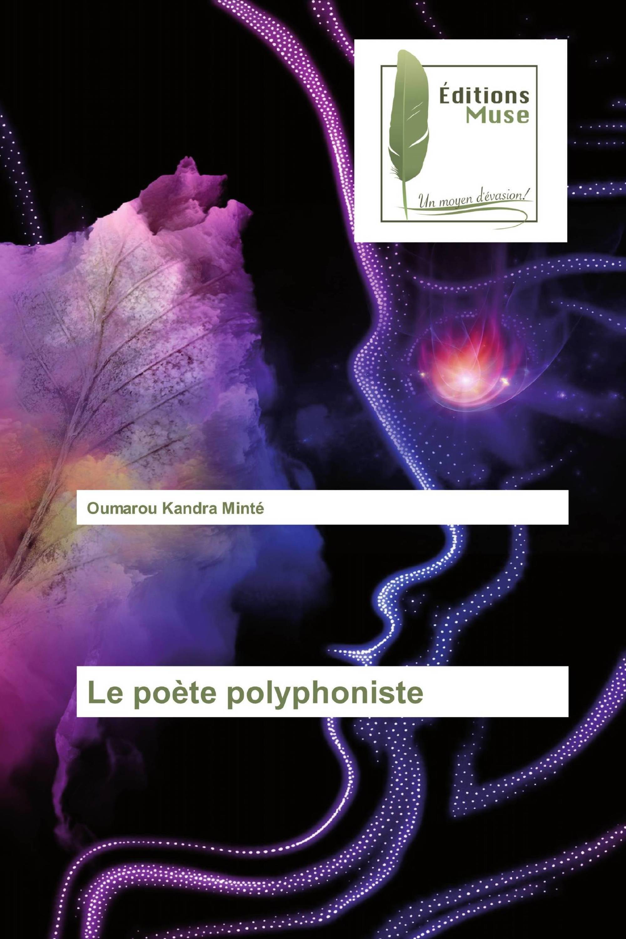 Le poète polyphoniste