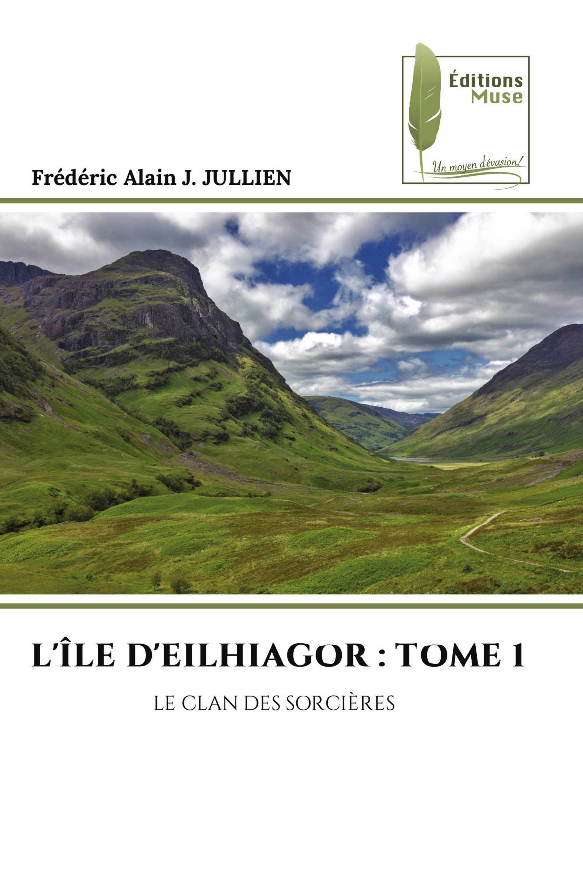 L'ÎLE D'EILHIAGOR : TOME 1