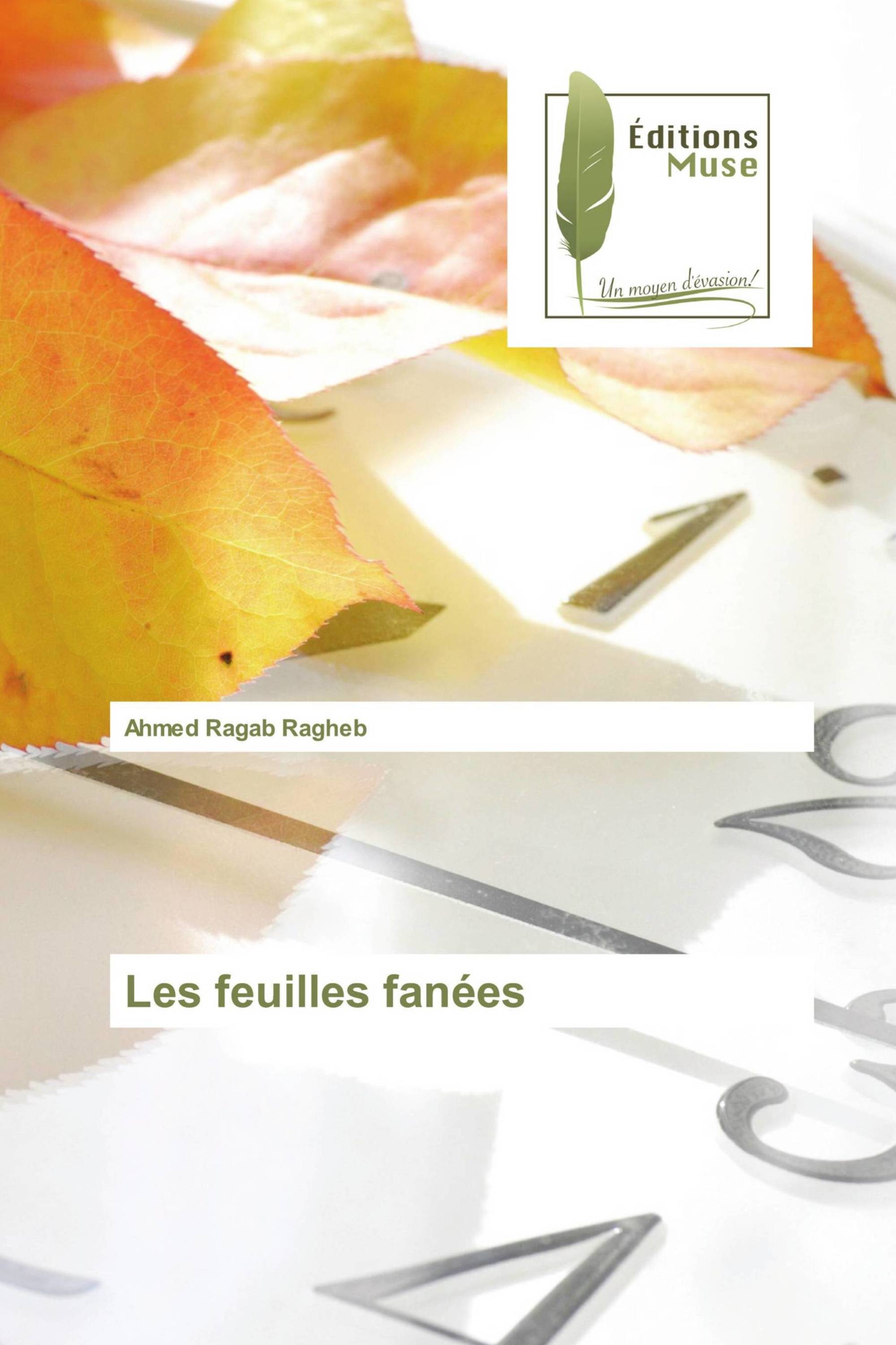 Les feuilles fanées